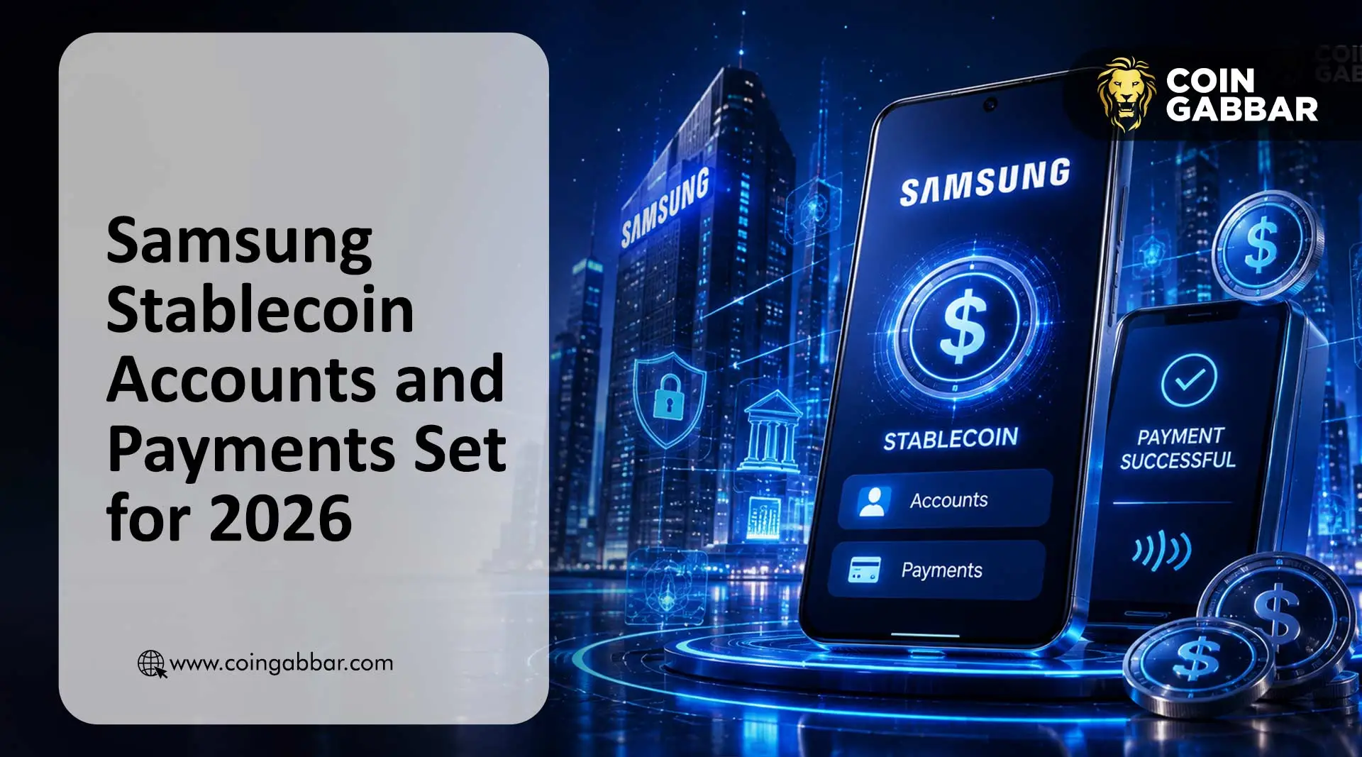 Samsung Stablecoin Plans: Accounts and Payments Set for 2026