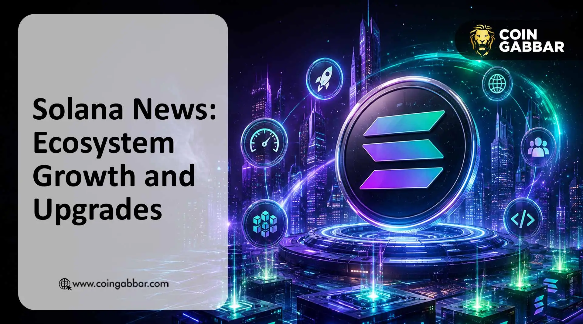 Solana News: Ecosystem Growth and Upgrades