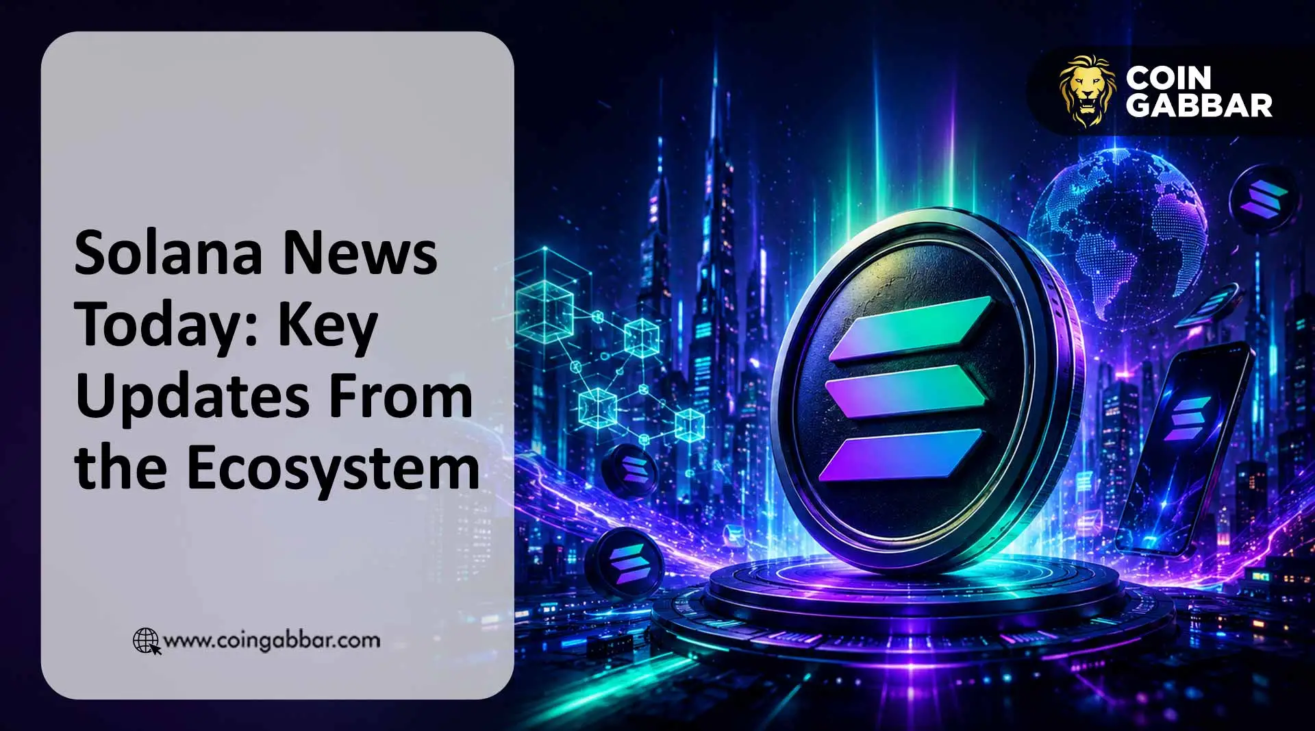 Solana News Today: Key Updates From the Ecosystem