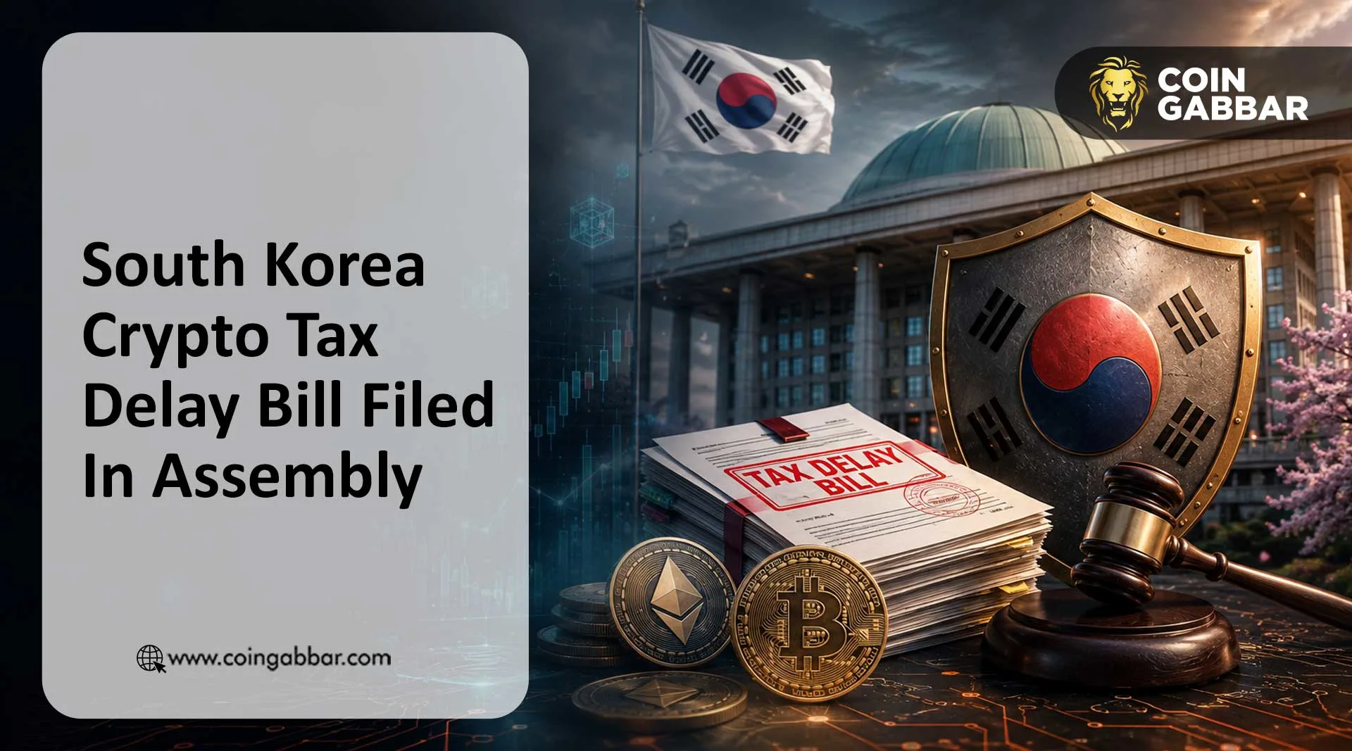 South Korea Crypto Tax Delay Bill Filed In Assembly
