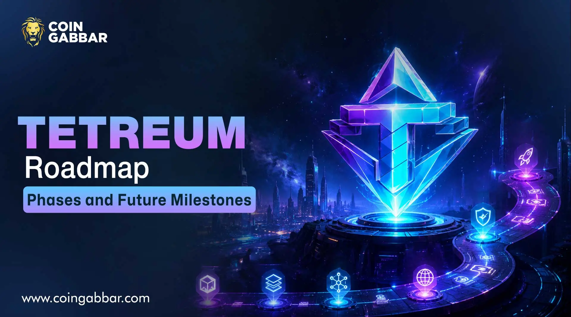 Tetreum Roadmap Phases and Future Milestones