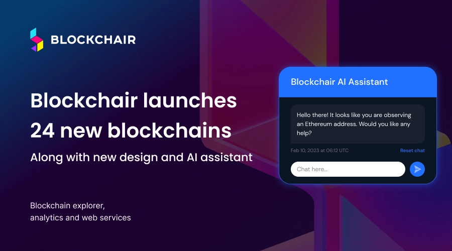 Blockchair Takes the Lead: The Only Explorer to Support 46 Blockchains, Unleashing AI-Driven Interface to Explain On-Chain Activity