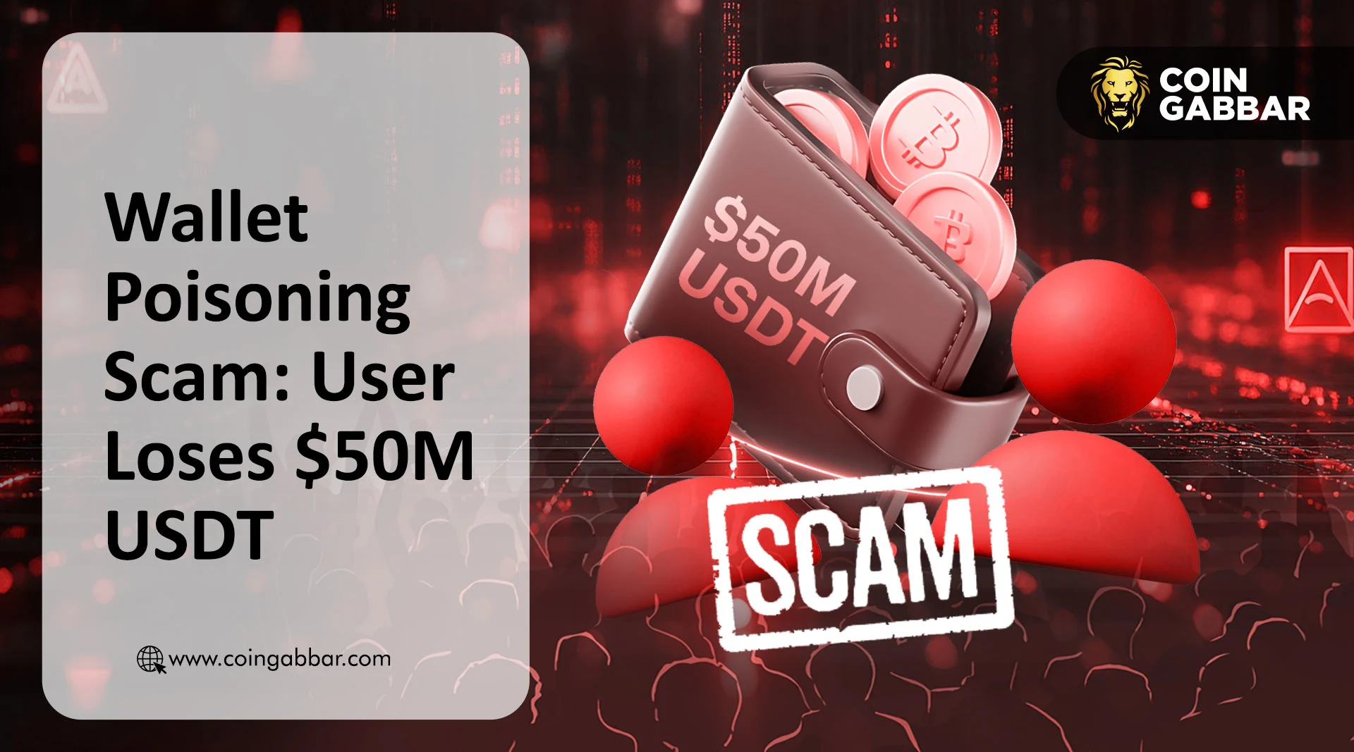 Wallet Address Poisoning Scam: User Loses $50M USDT