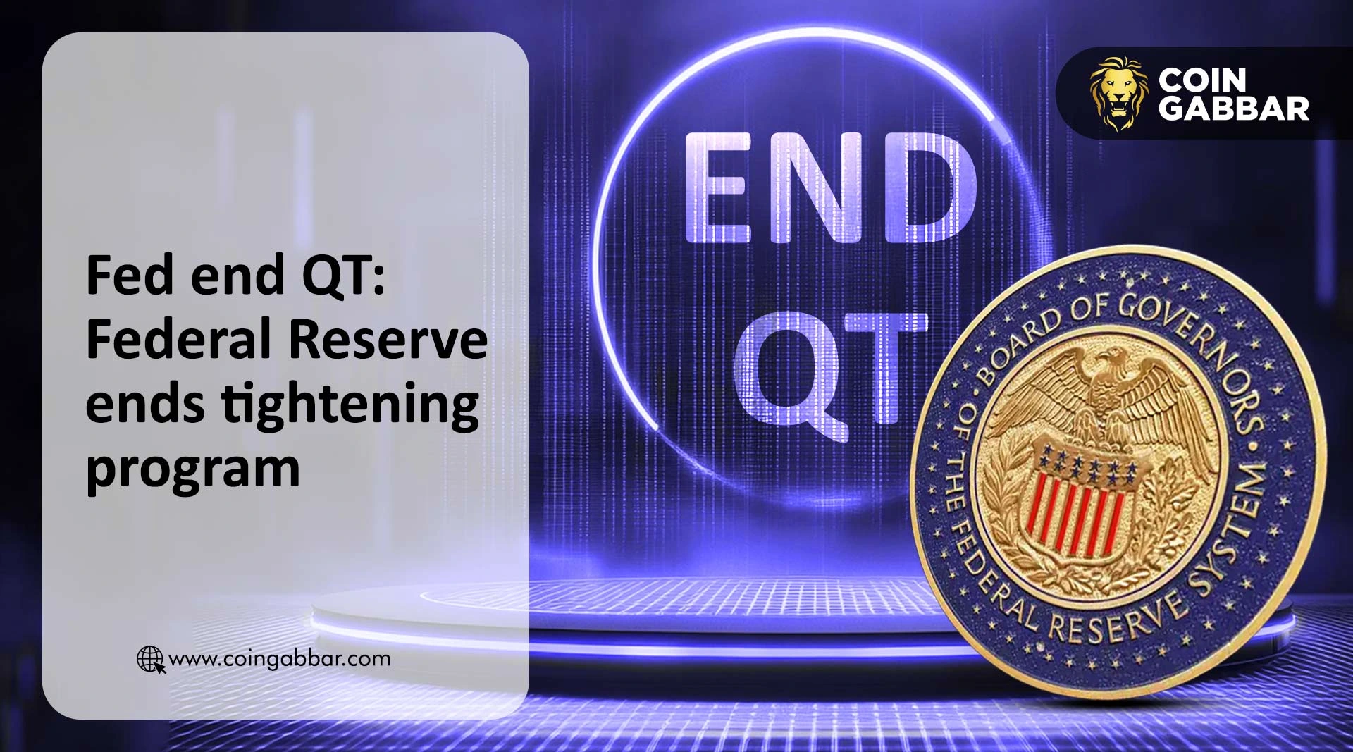 Fed-end-QT-Federal-Reserve-ends-tightening-program