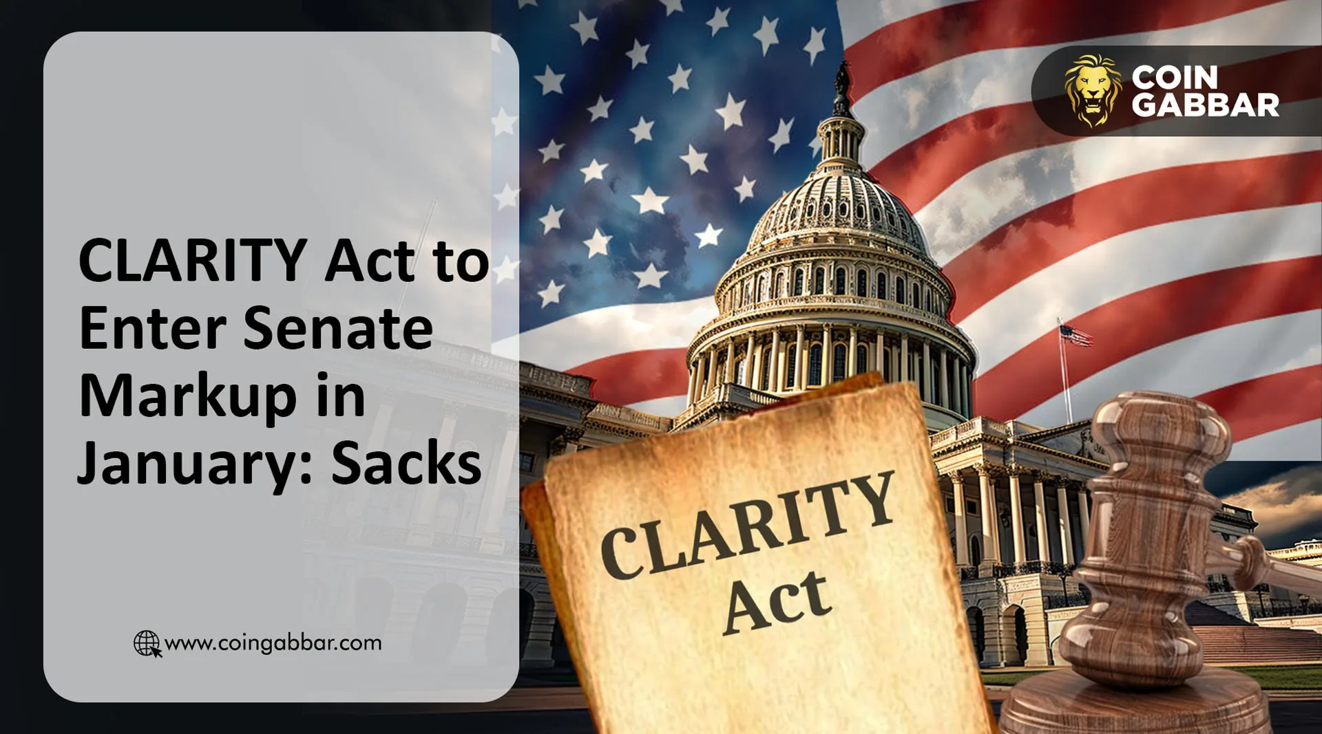 CLARITY Act to Enter Senate Markup in January: Sacks