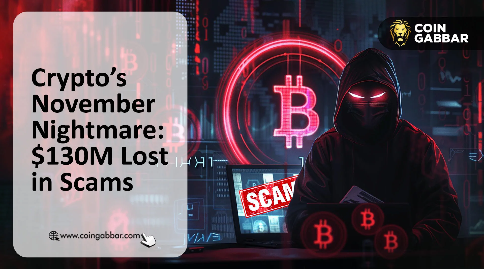 Crypto’s November Nightmare: $130M Lost in Scams