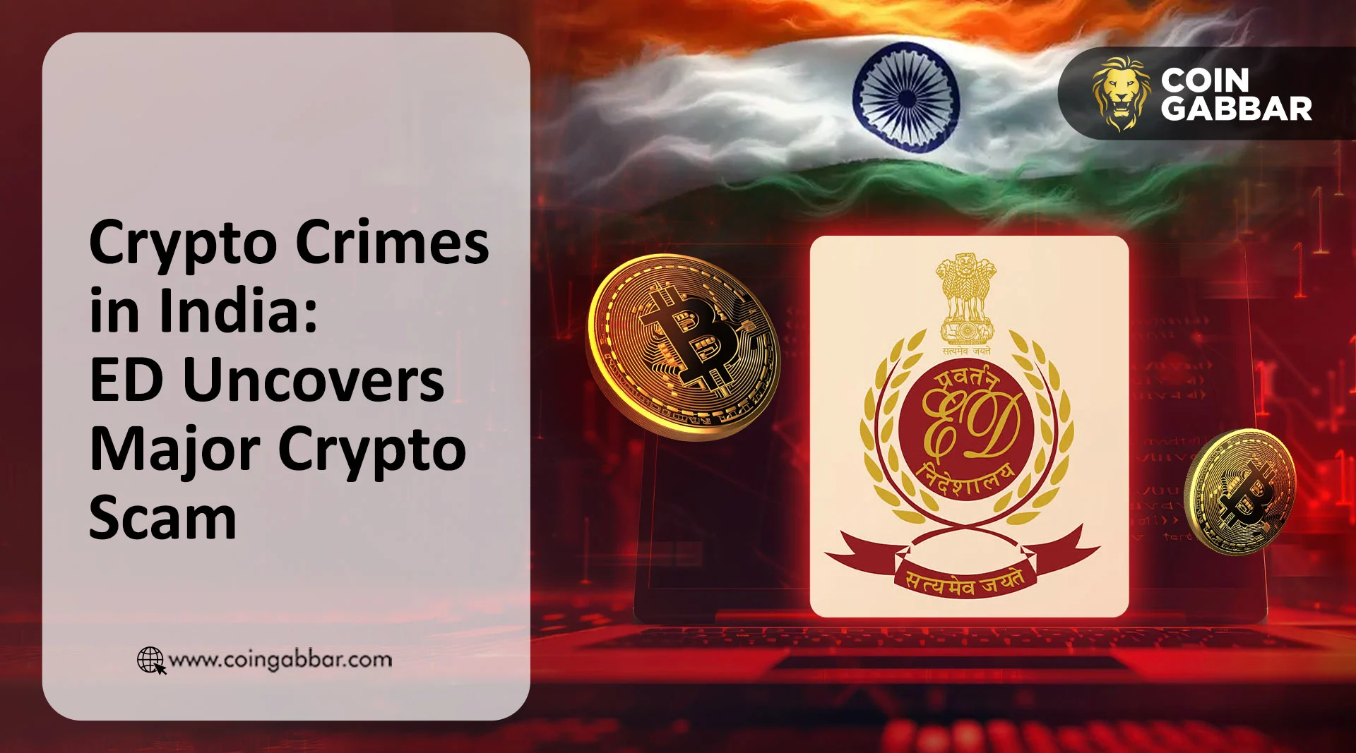 Crypto Scams in India: ED Uncovers Major Crypto Fraud