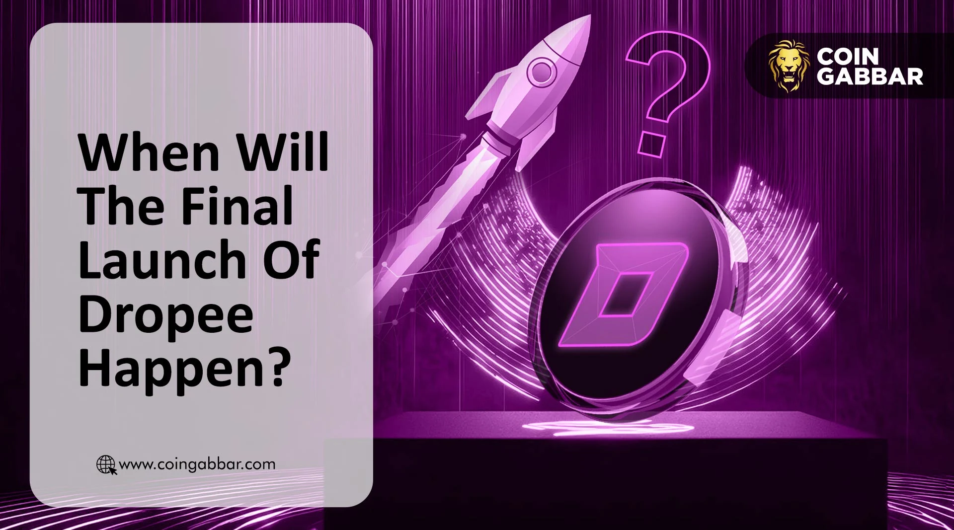 When Will The Final Launch Of Dropee Happen?