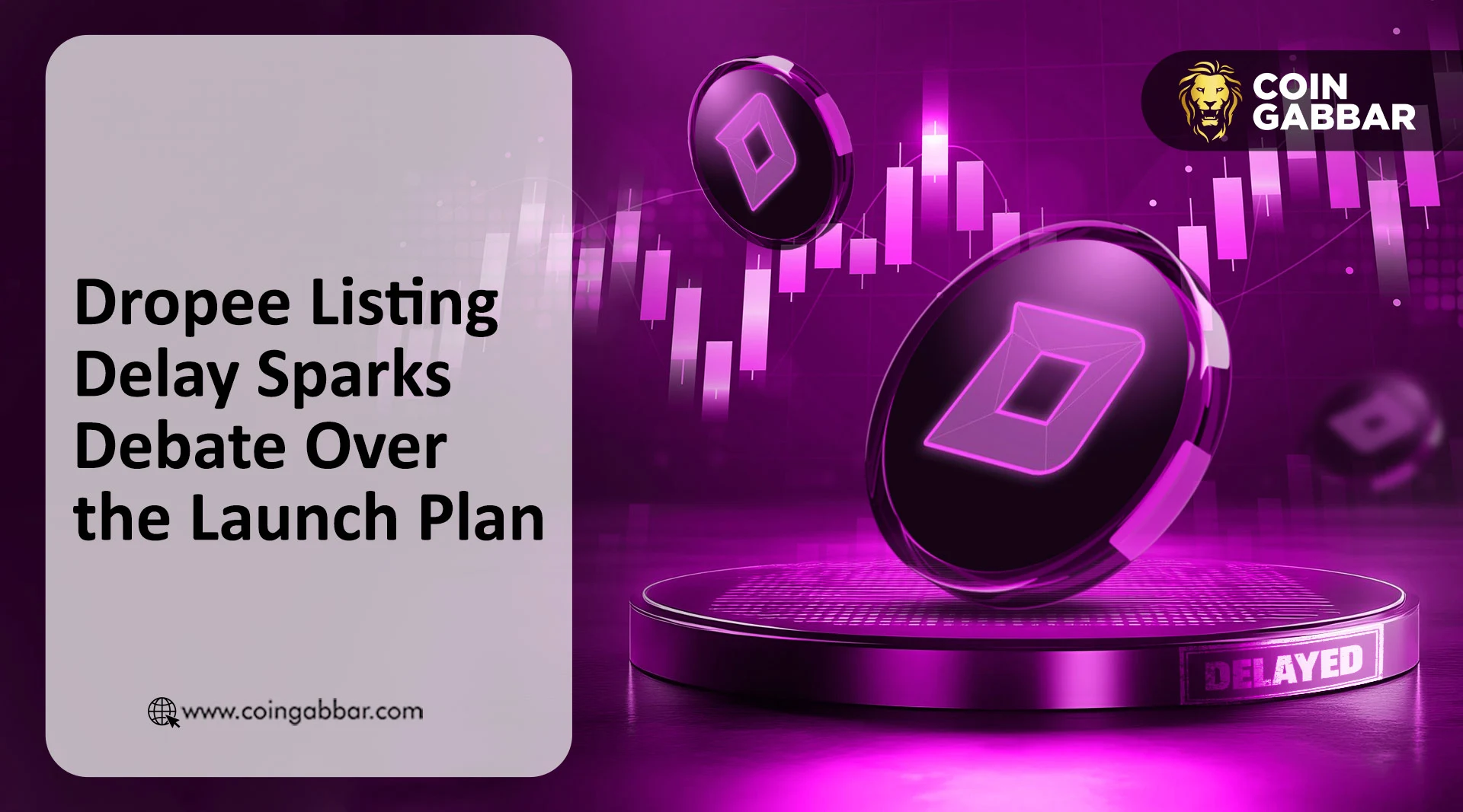 Dropee Listing Delay Sparks Debate Over the Launch Plan