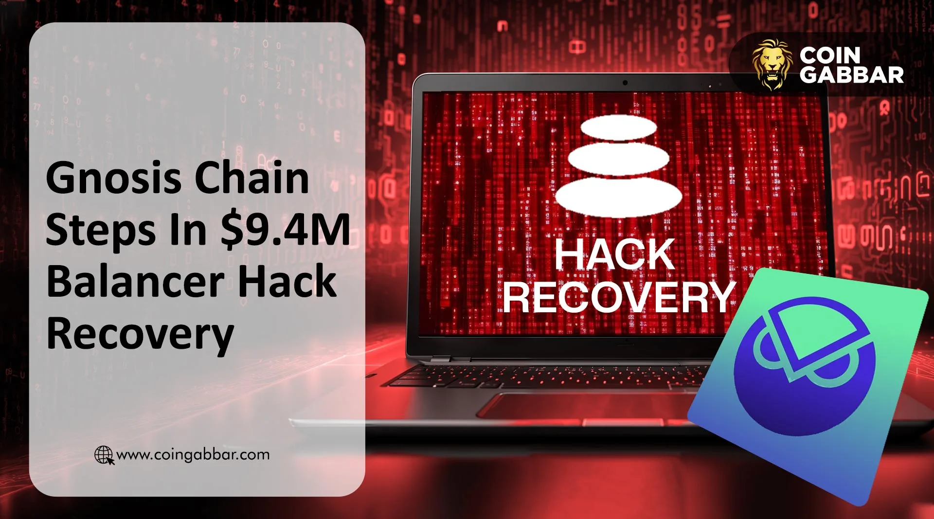 Gnosis Chain Steps In $9.4M Balancer Hack Recovery