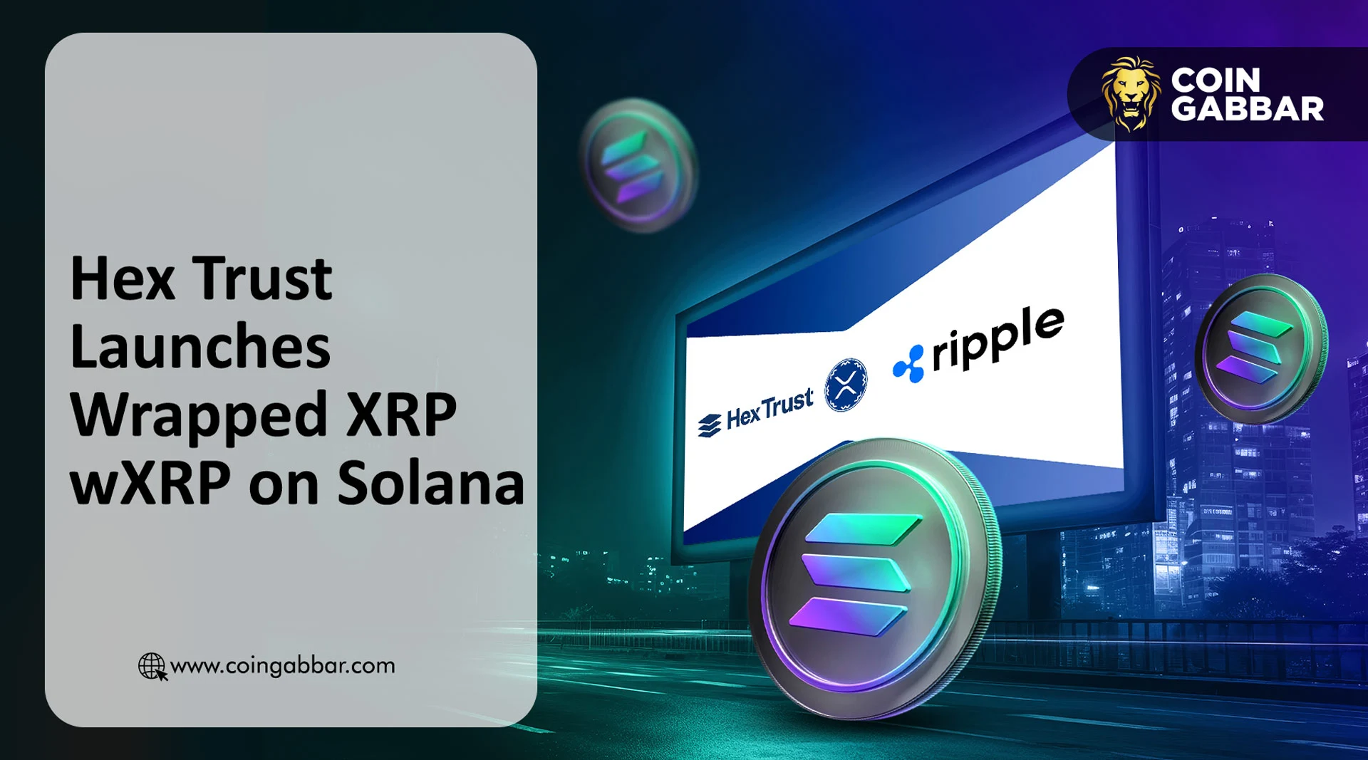 Hex Trust Launches Wrapped XRP wXRP on Solana