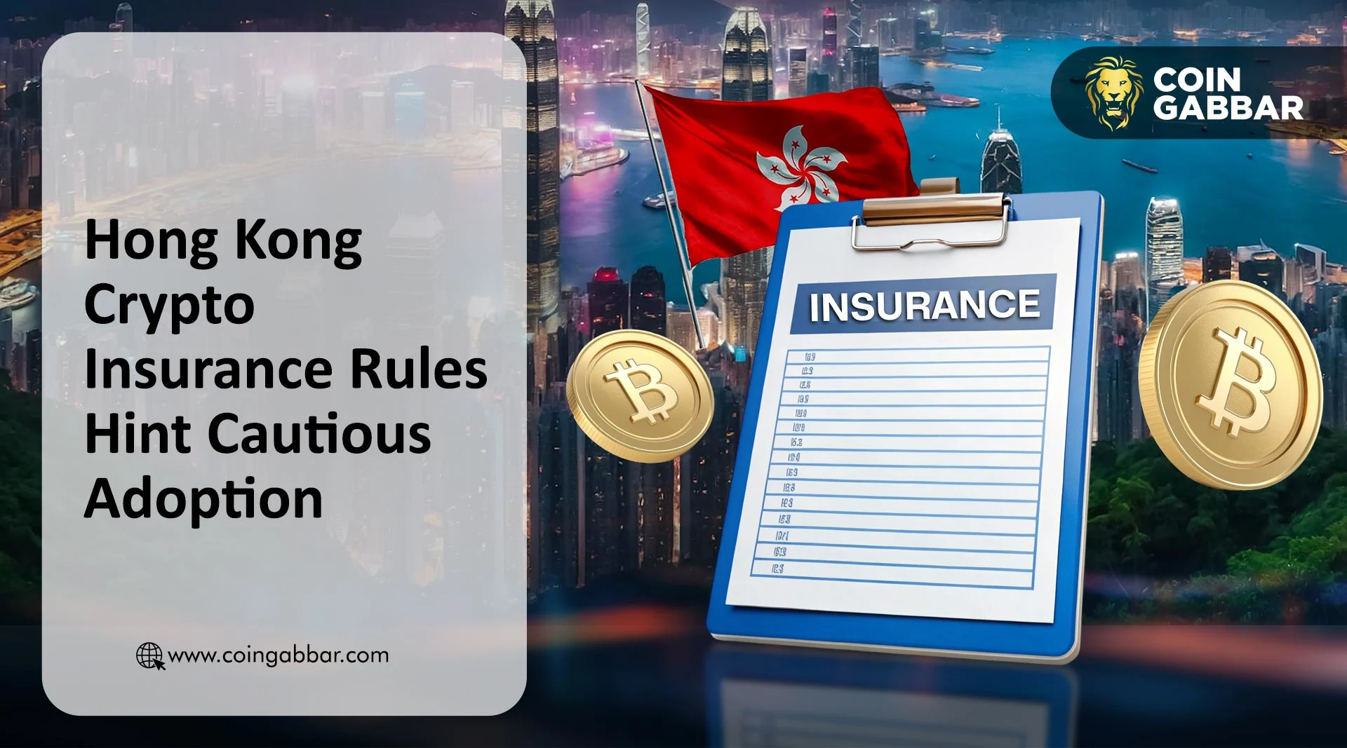 Hong Kong Crypto Insurance Rules Hint Cautious Adoption
