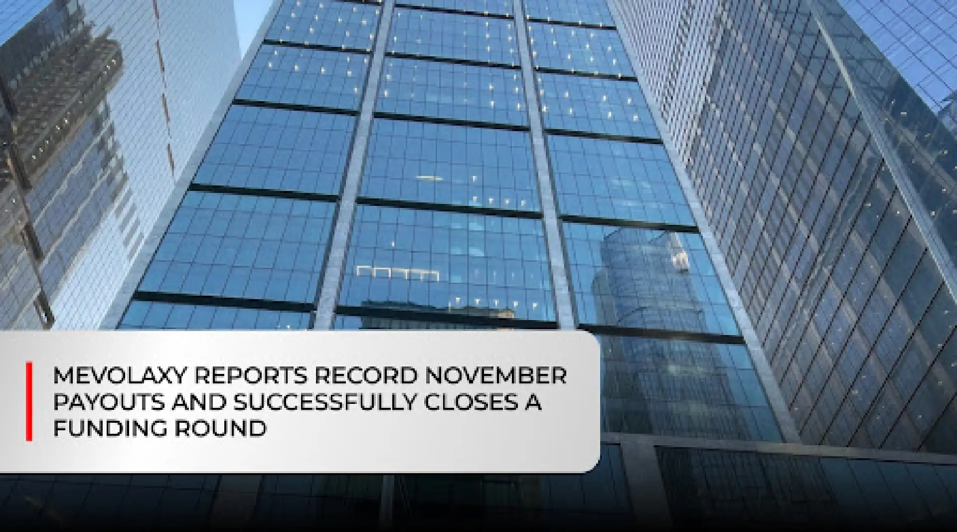 Mevolaxy Reports Record November Payouts