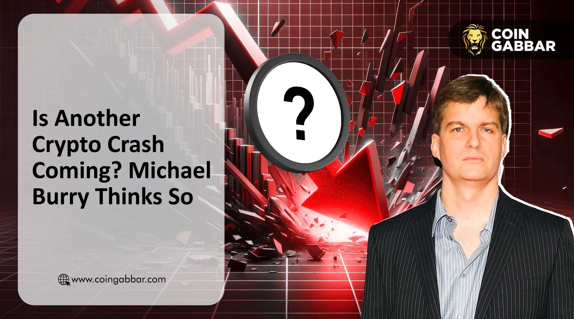 Is Another Crypto Market Crash Coming? Michael Burry Thinks So