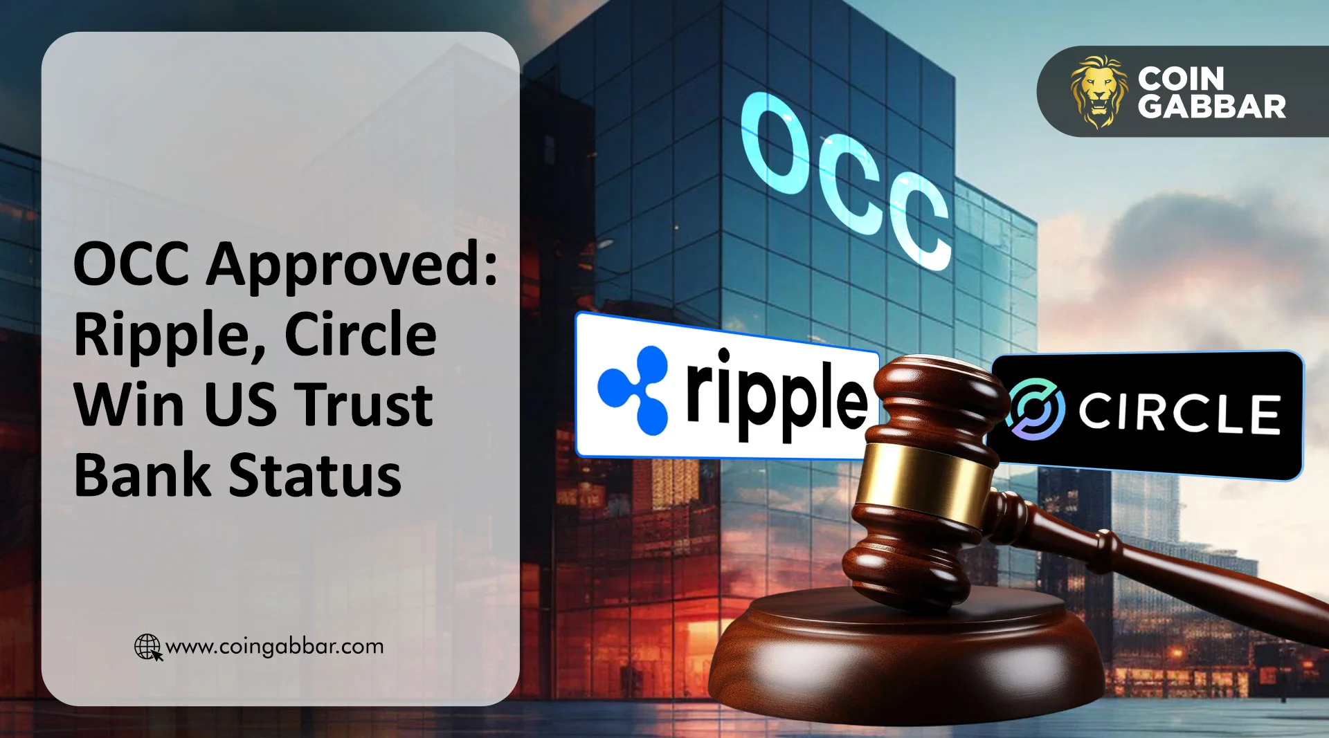OCC Approved: Ripple, Circle Win US Trust Bank Status