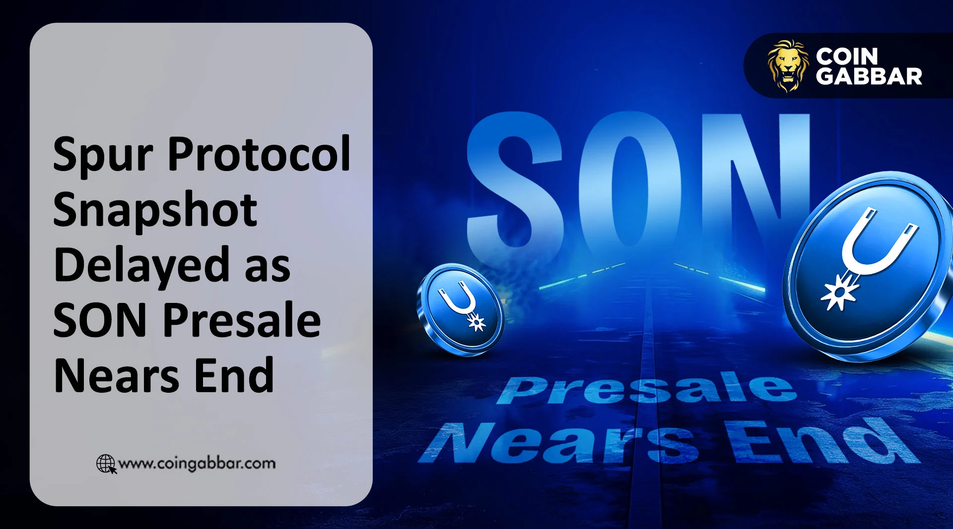 Spur Protocol Snapshot Delayed as SON Presale Nears End