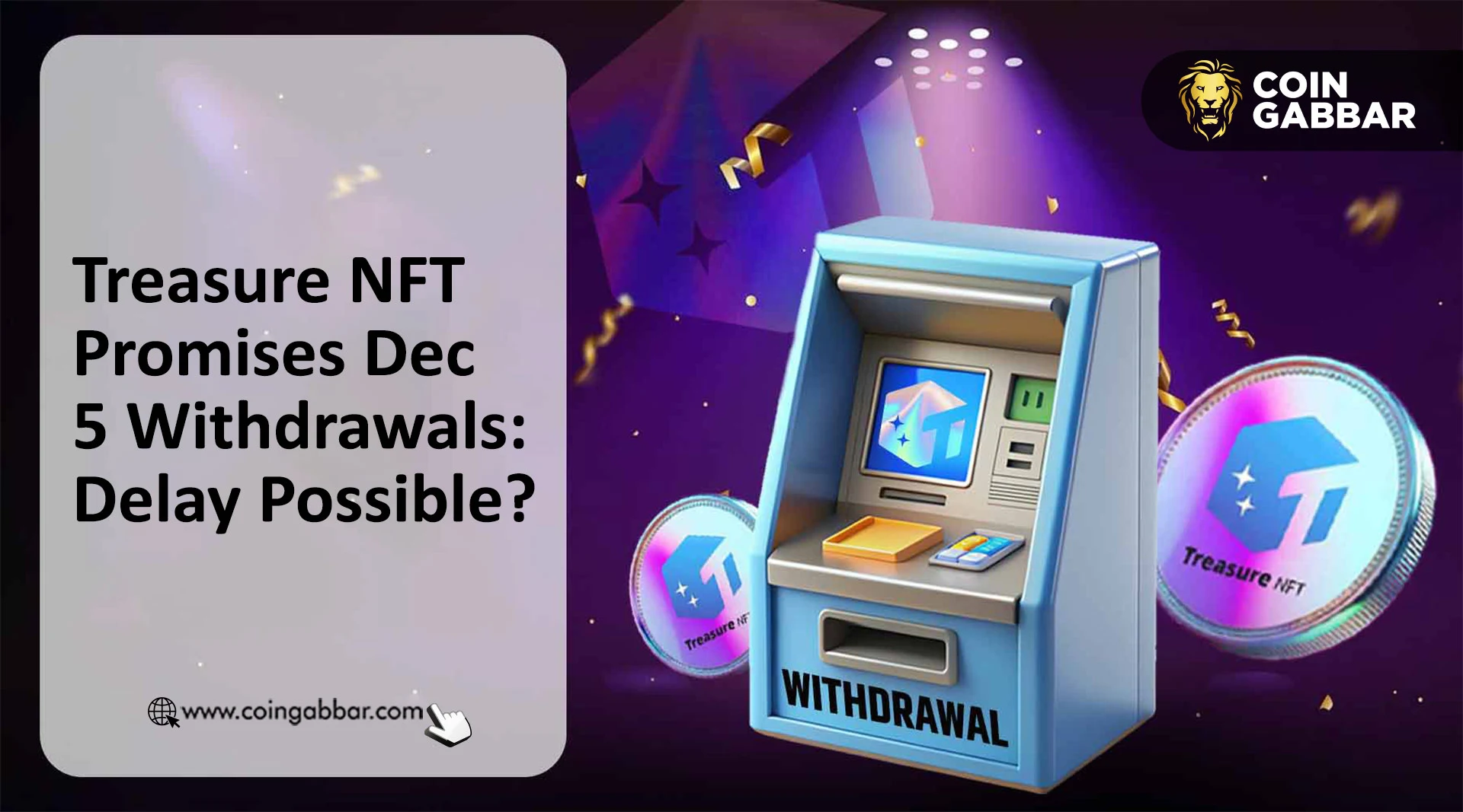 Treasure NFT Withdrawal Update: