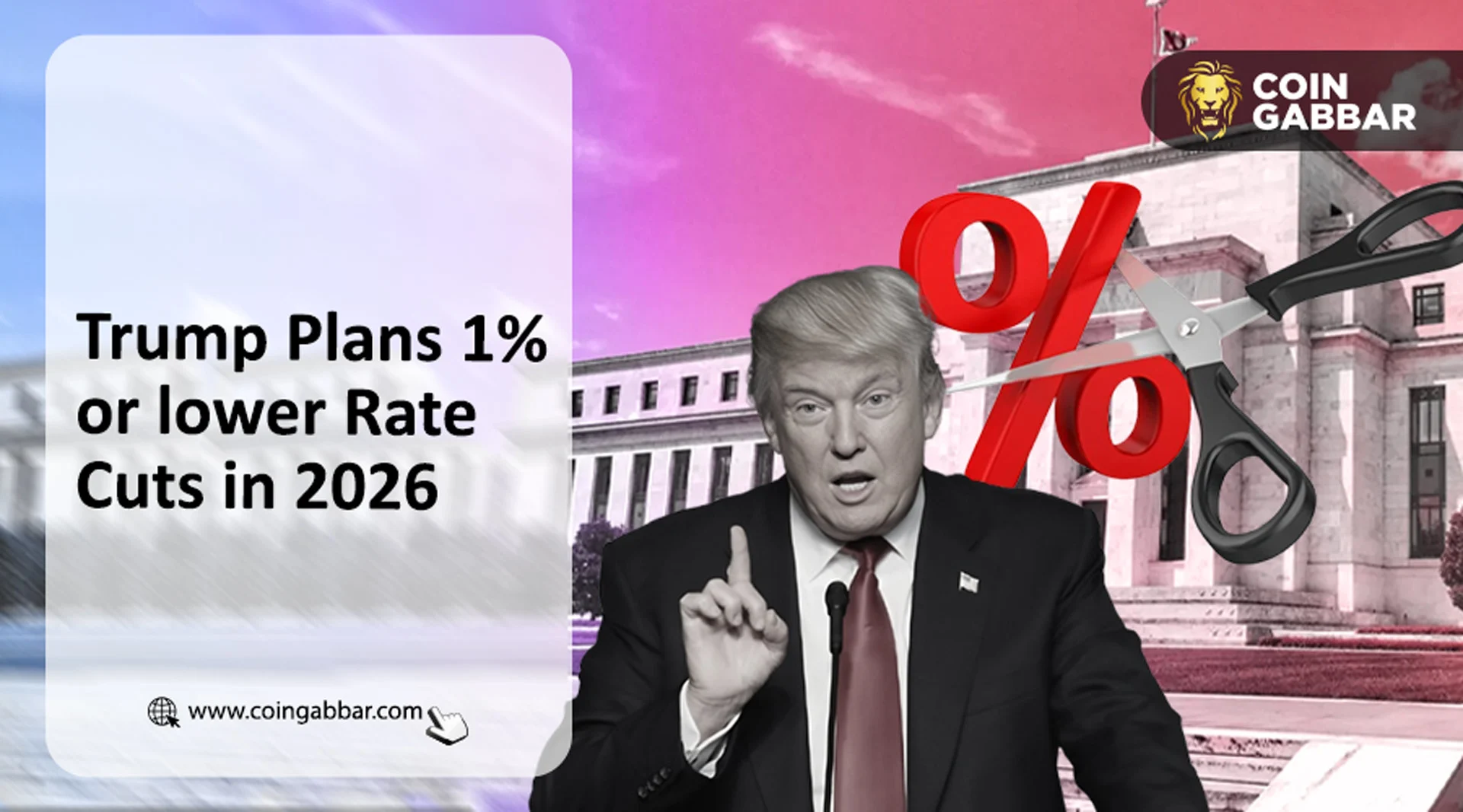 Trump Plans 1% or lower Rate Cuts in 2026