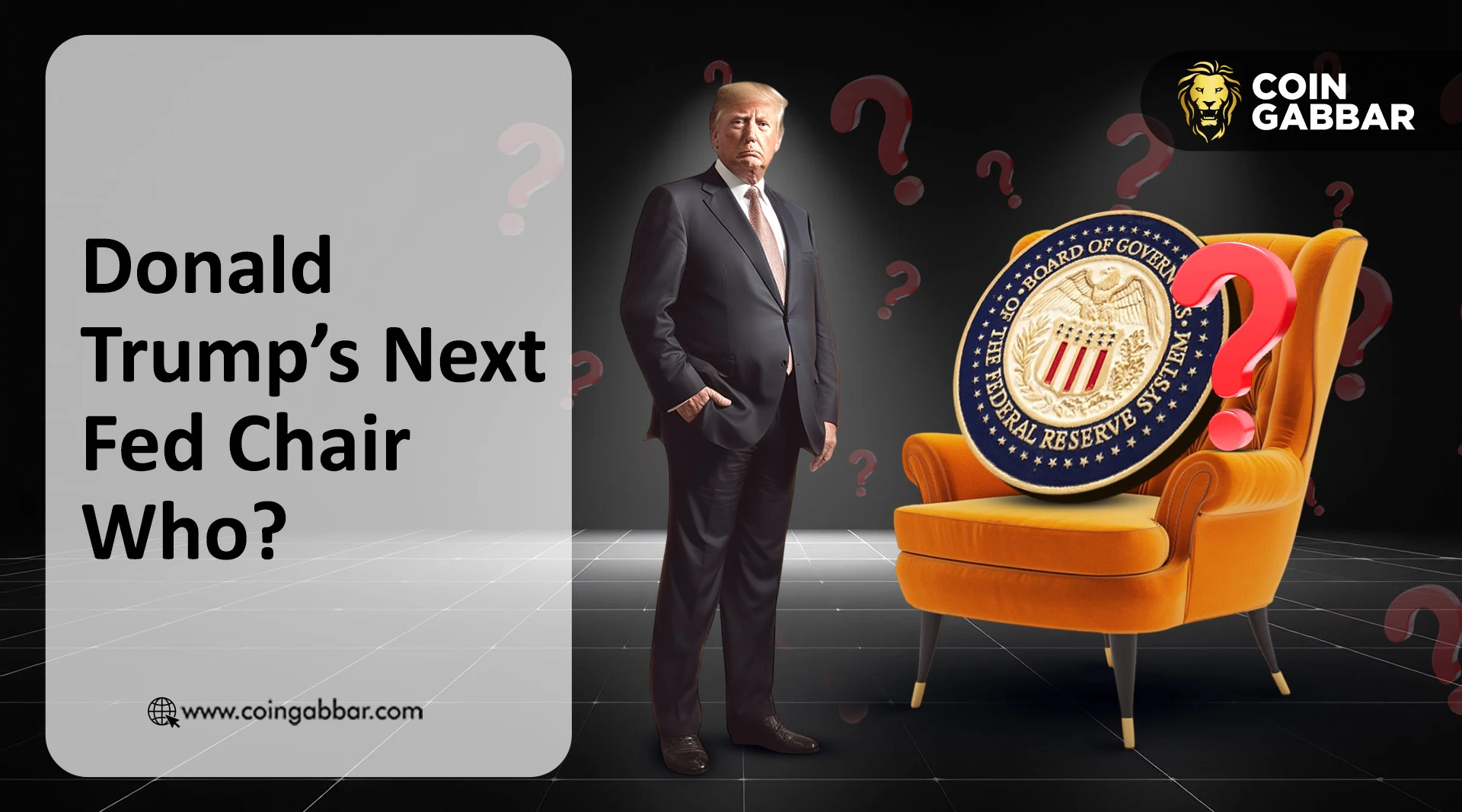 Donald Trump’s Next Fed Chair Who?