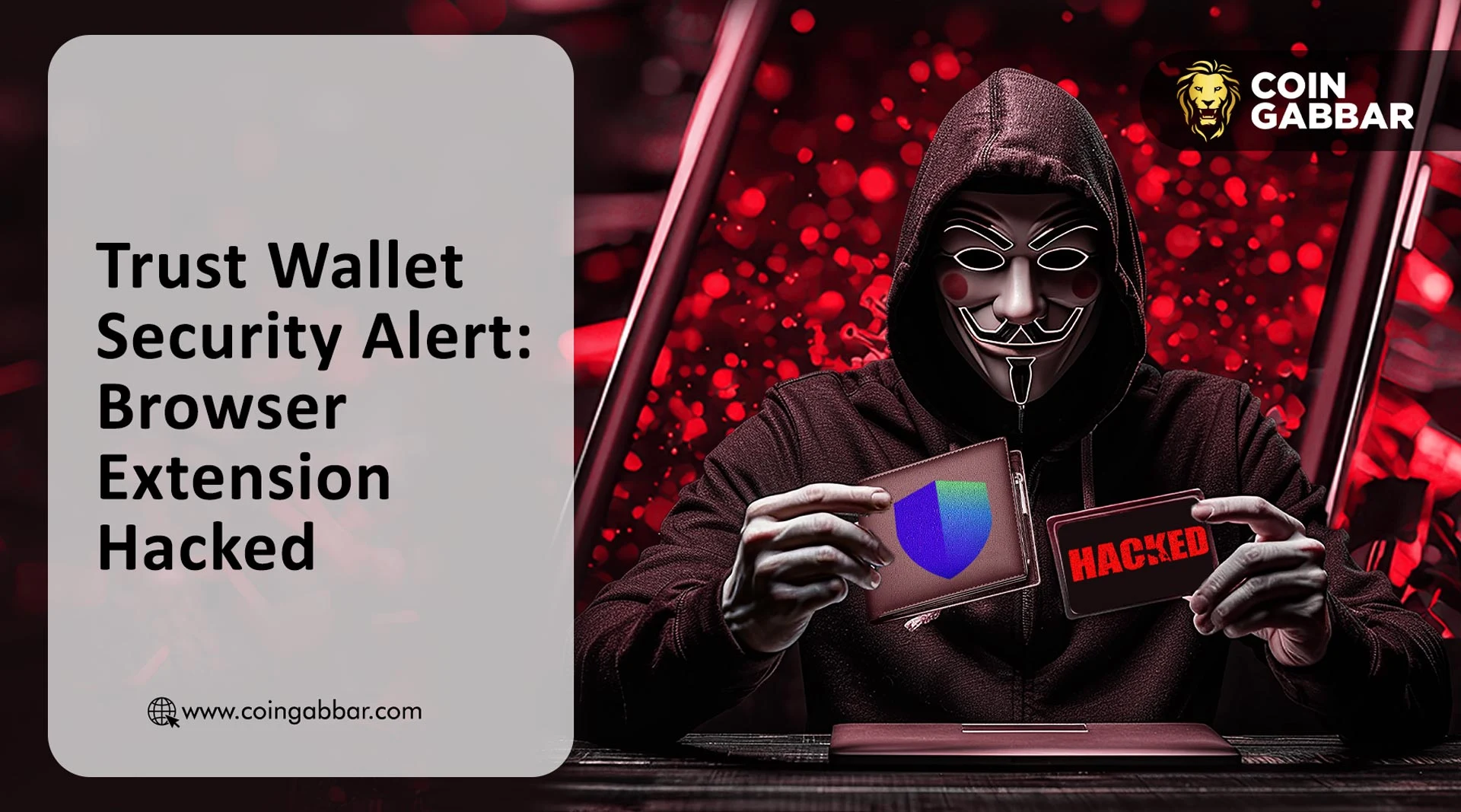 Trust Wallet Security Alert: Browser Extension Hacked