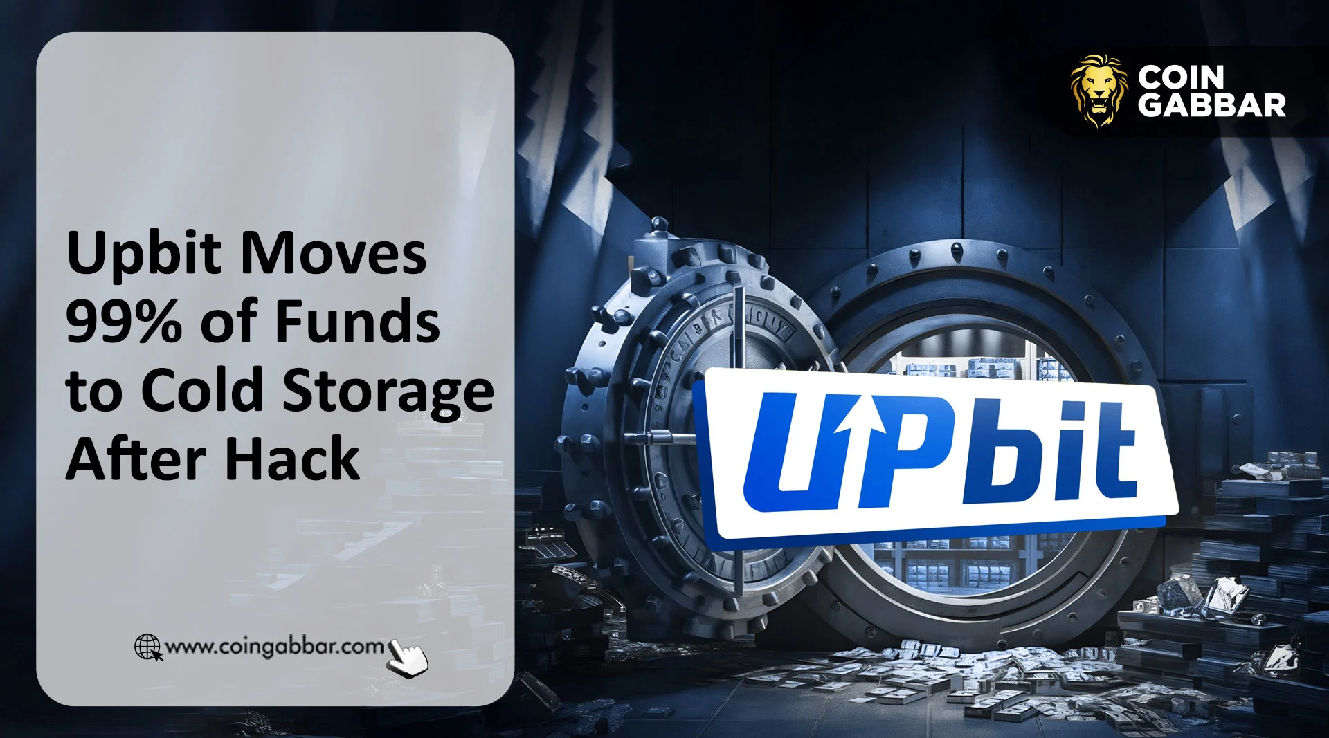 Upbit Moves 99% of Funds to Cold Storage After Hack