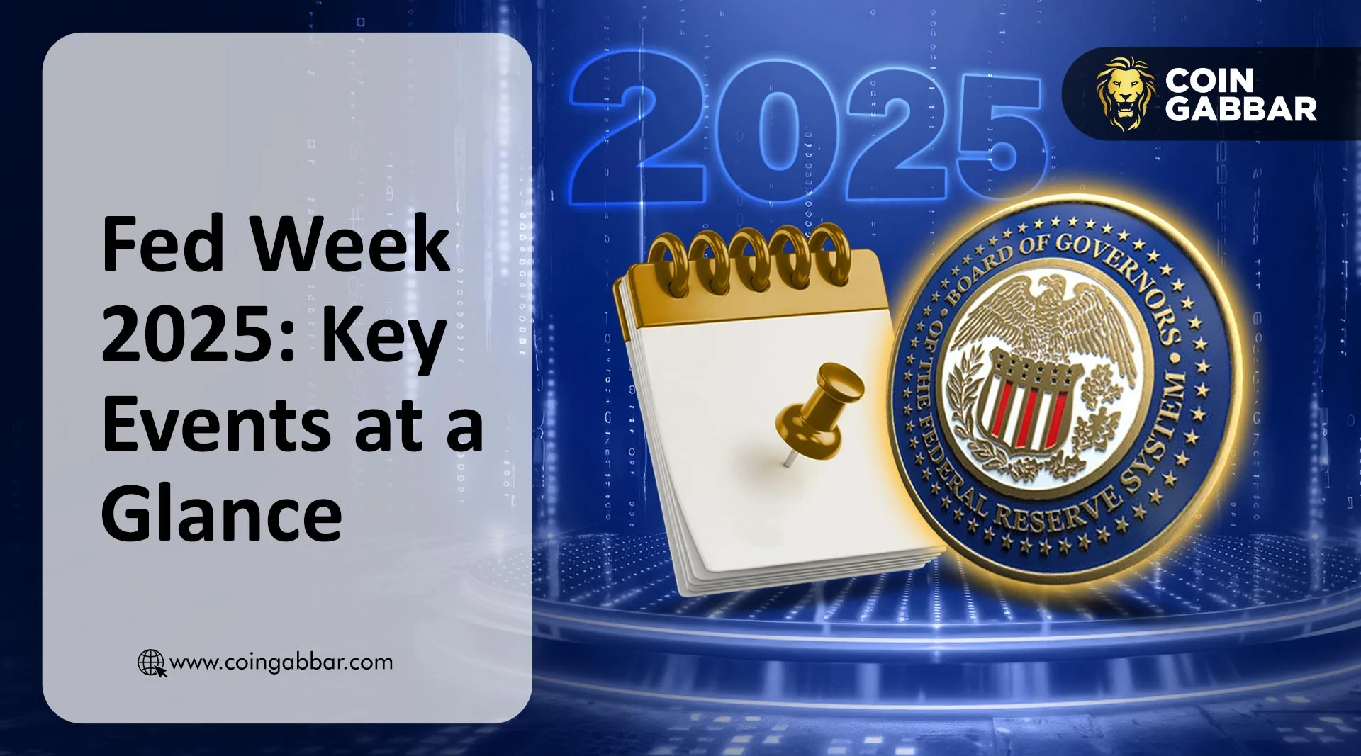 Fed Week 2025: Key Events at a Glance