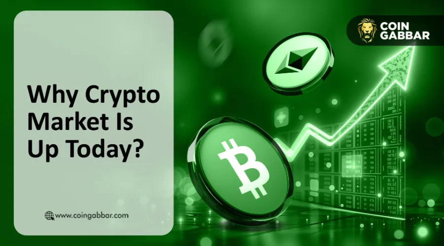 Why Crypto Market Is Up Today: BTC and ETH Surge