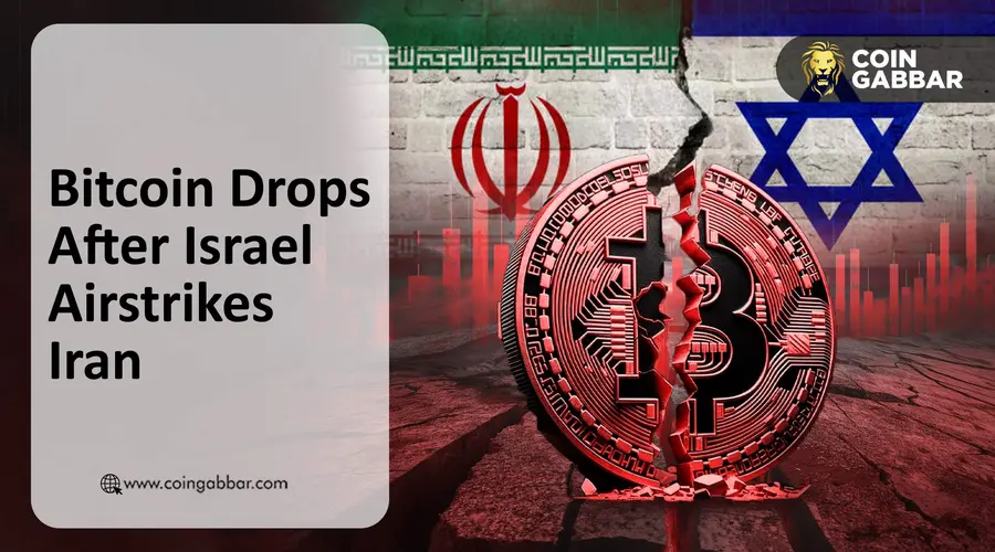 Bitcoin Drops After Israel Airstrikes Iran