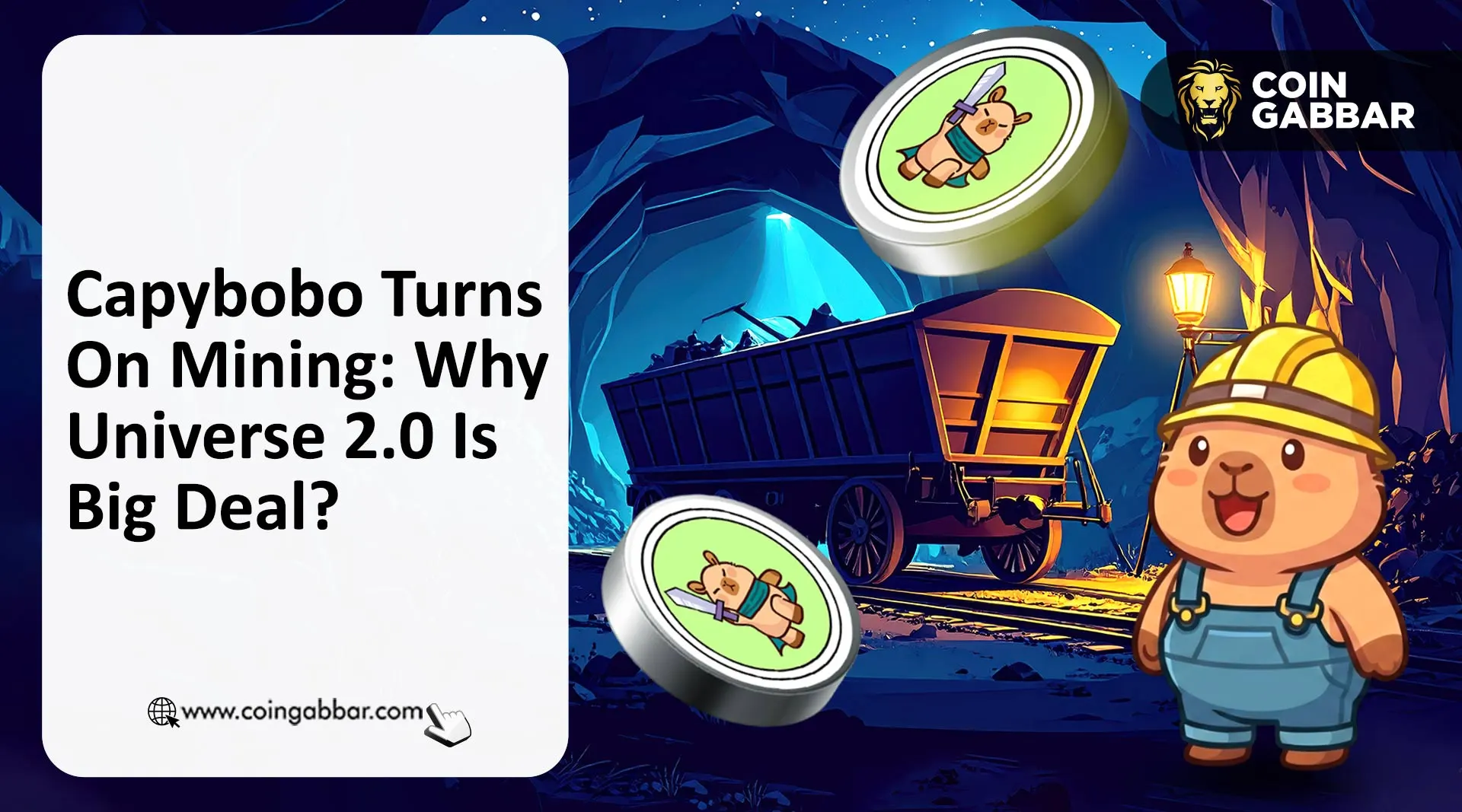 Capybobo Token Turns On Mining: Why Universe 2.0 Is Big Deal?