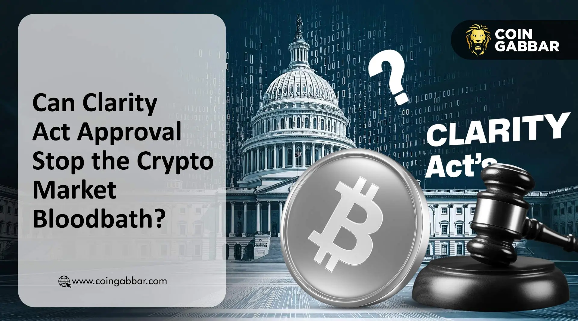 Can Clarity Act Approval Stop the Crypto Market Bloodbath?