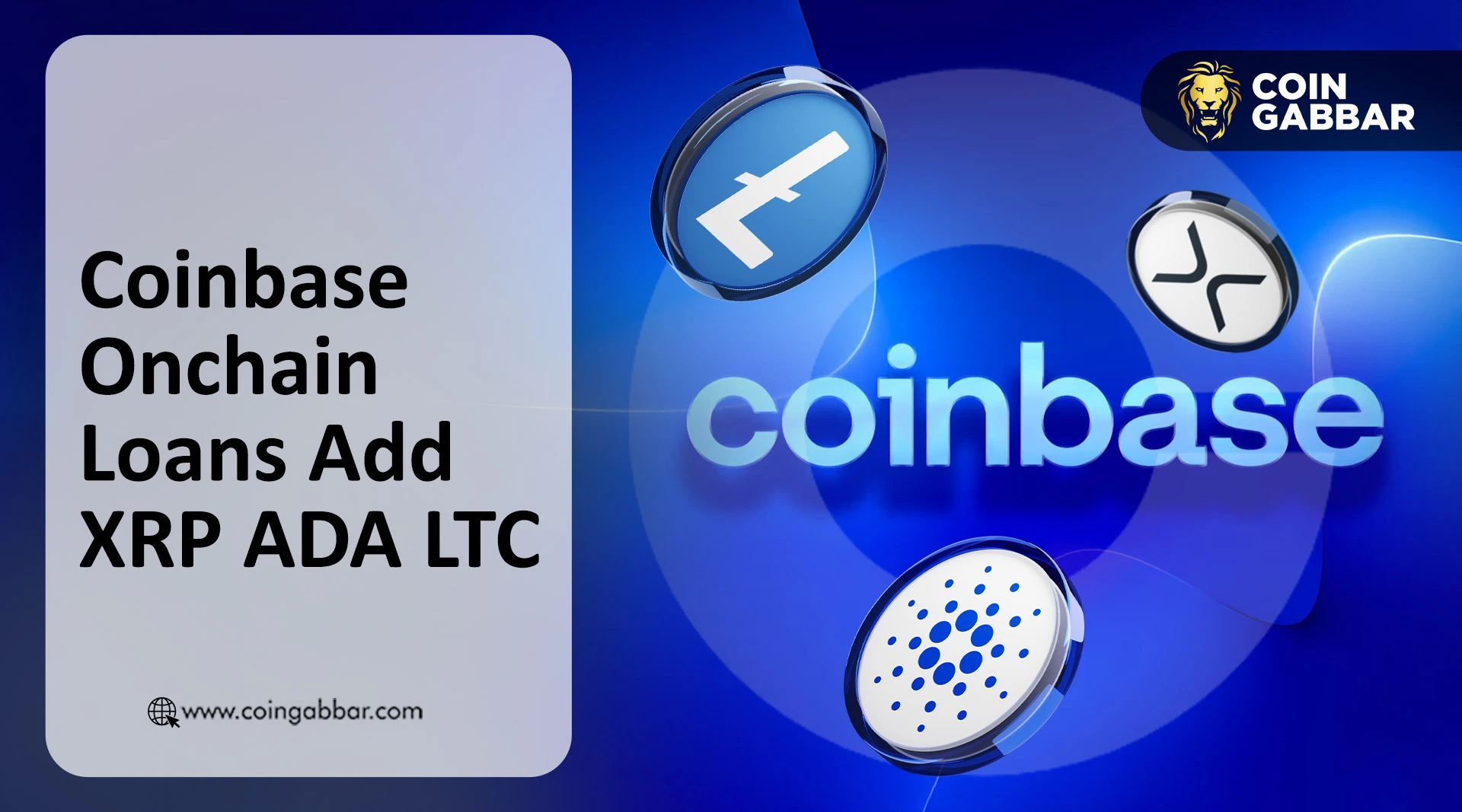 Coinbase onchain loans support XRP ADA LTC collateral