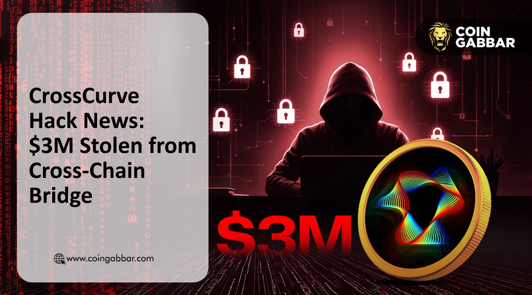CrossCurve Crypto Hack News: $3M Stolen from Cross-Chain Bridge