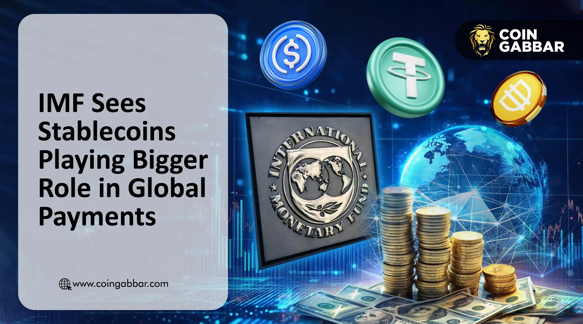 IMF Sees Stablecoins Playing Bigger Role in Global Payments