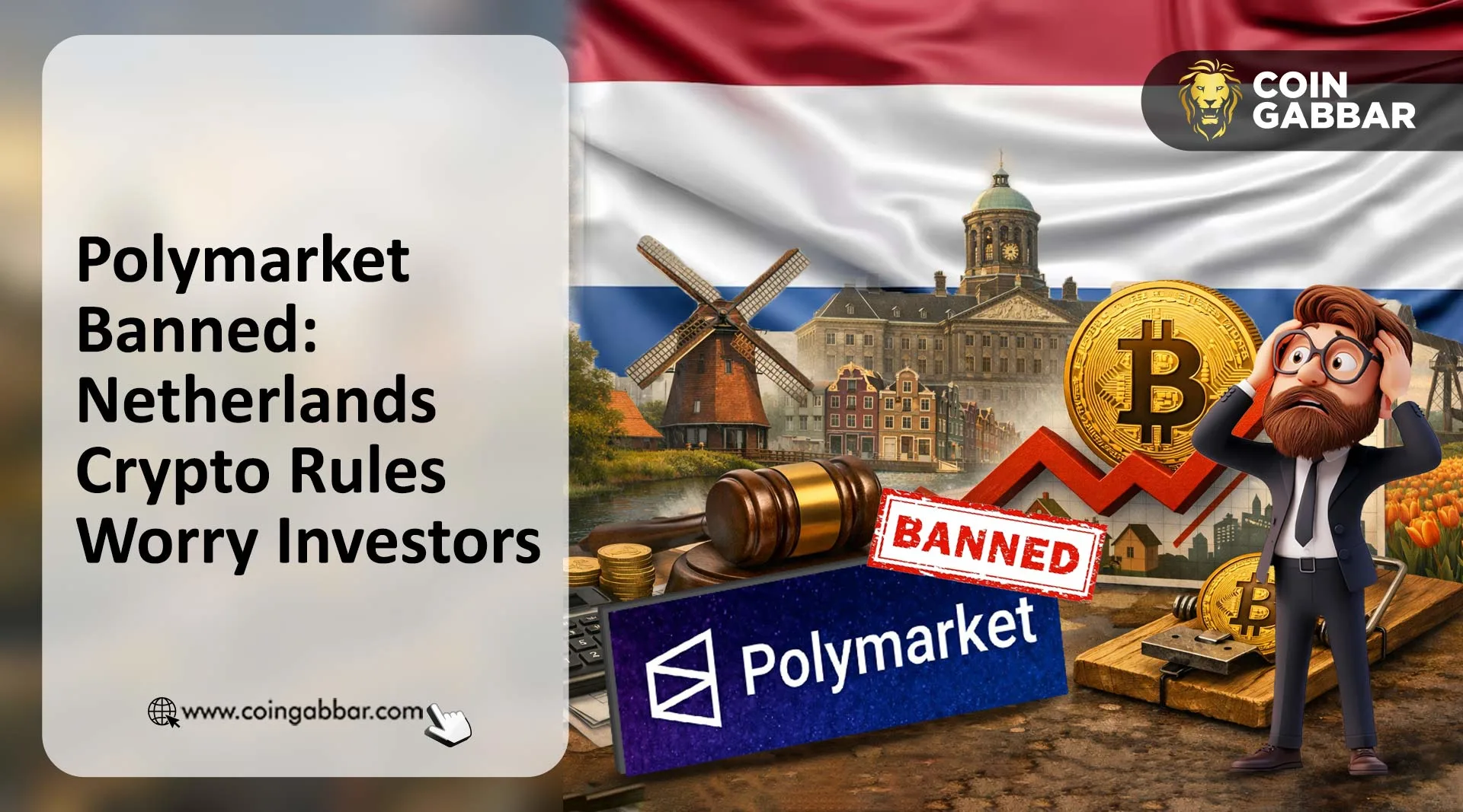 Polymarket Banned: Netherlands Crypto Rules Worry Investors