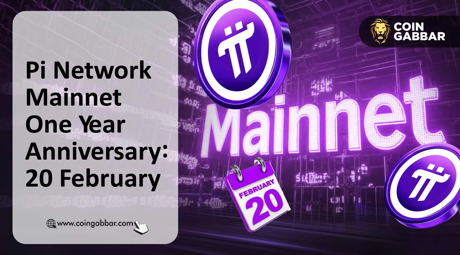 Pi Network Mainnet Launch One Year Anniversary: 20 February