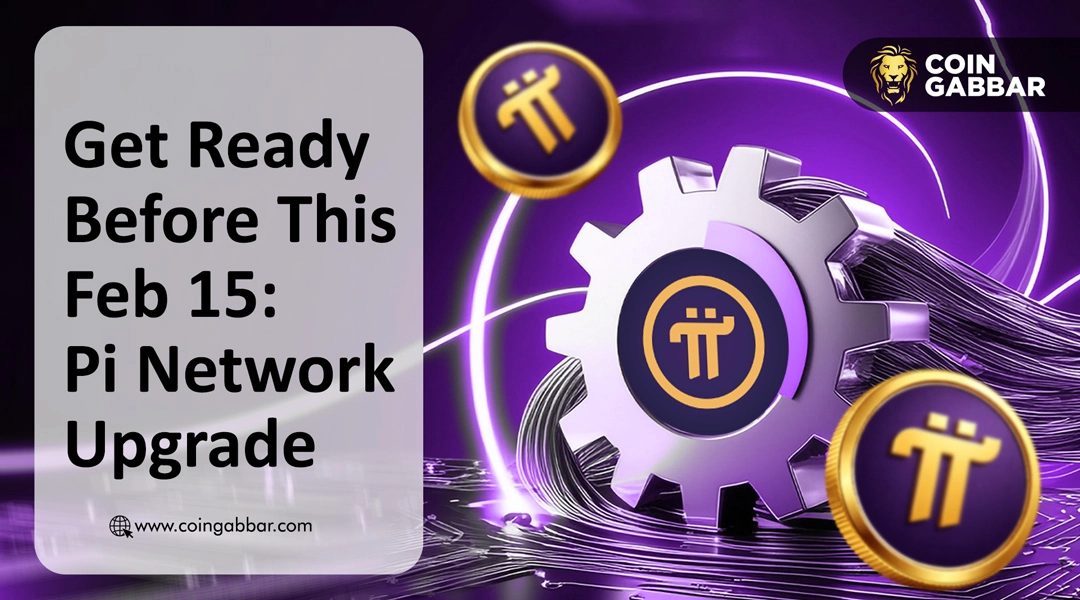 Get Ready Before This Feb 15: Pi Network Mainnet Upgrade
