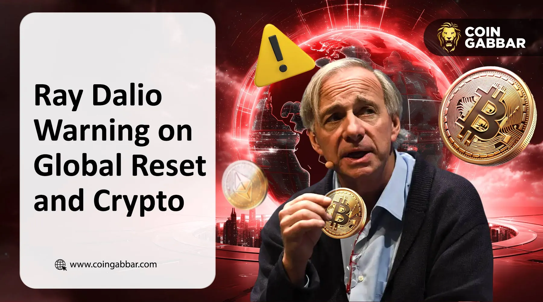 Ray Dalio Warning on Global Reset and Crypto