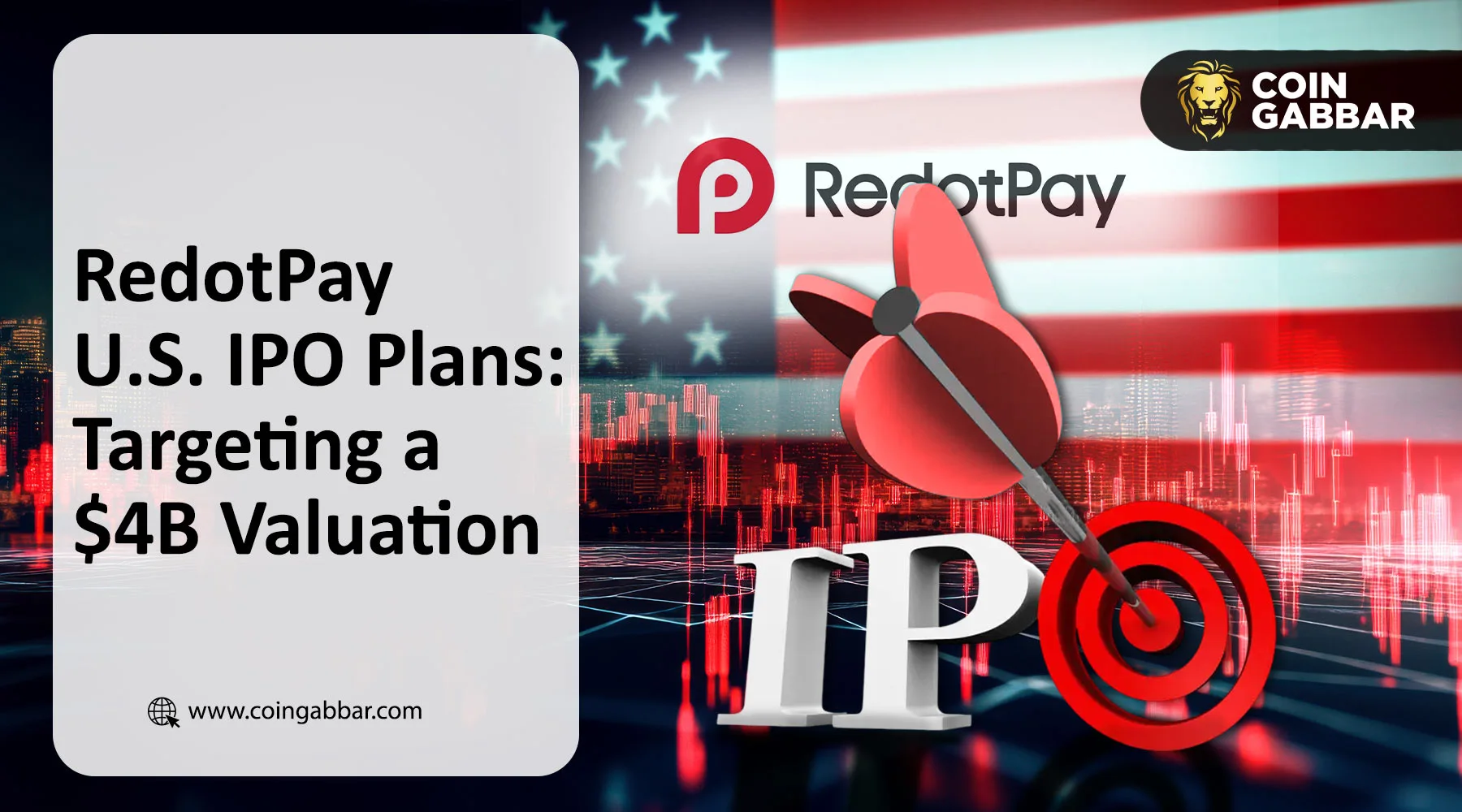 RedotPay U.S. IPO plans $1B Wall Street listing stablecoin firm