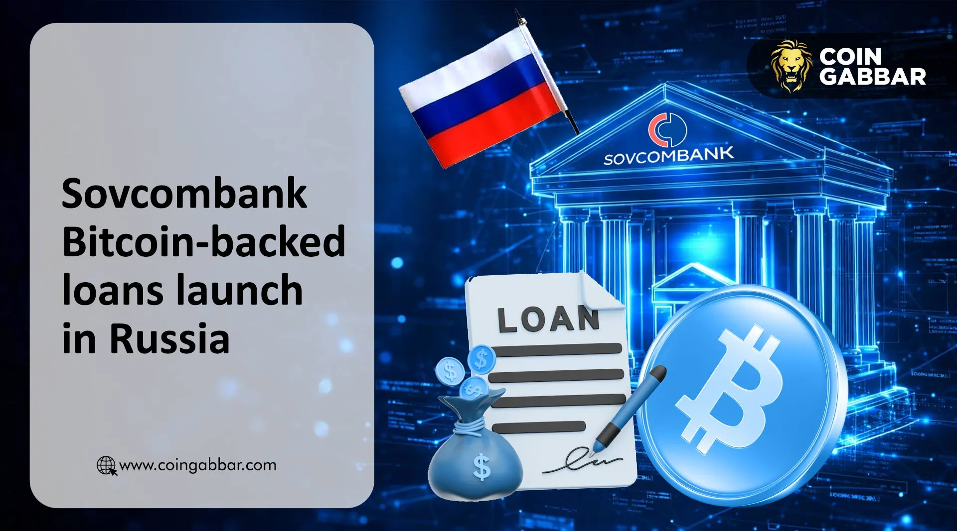 Sovcombank Bitcoin-backed loans launch in Russia with BTC collateral lending