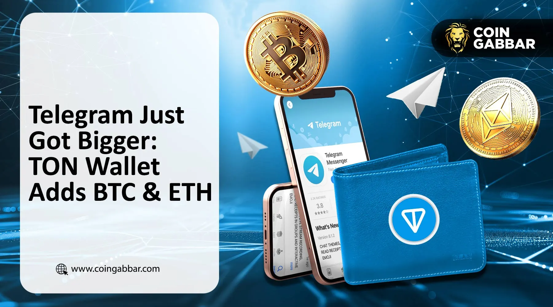 Telegram TON Wallet Just Got Bigger: Adds BTC & ETH