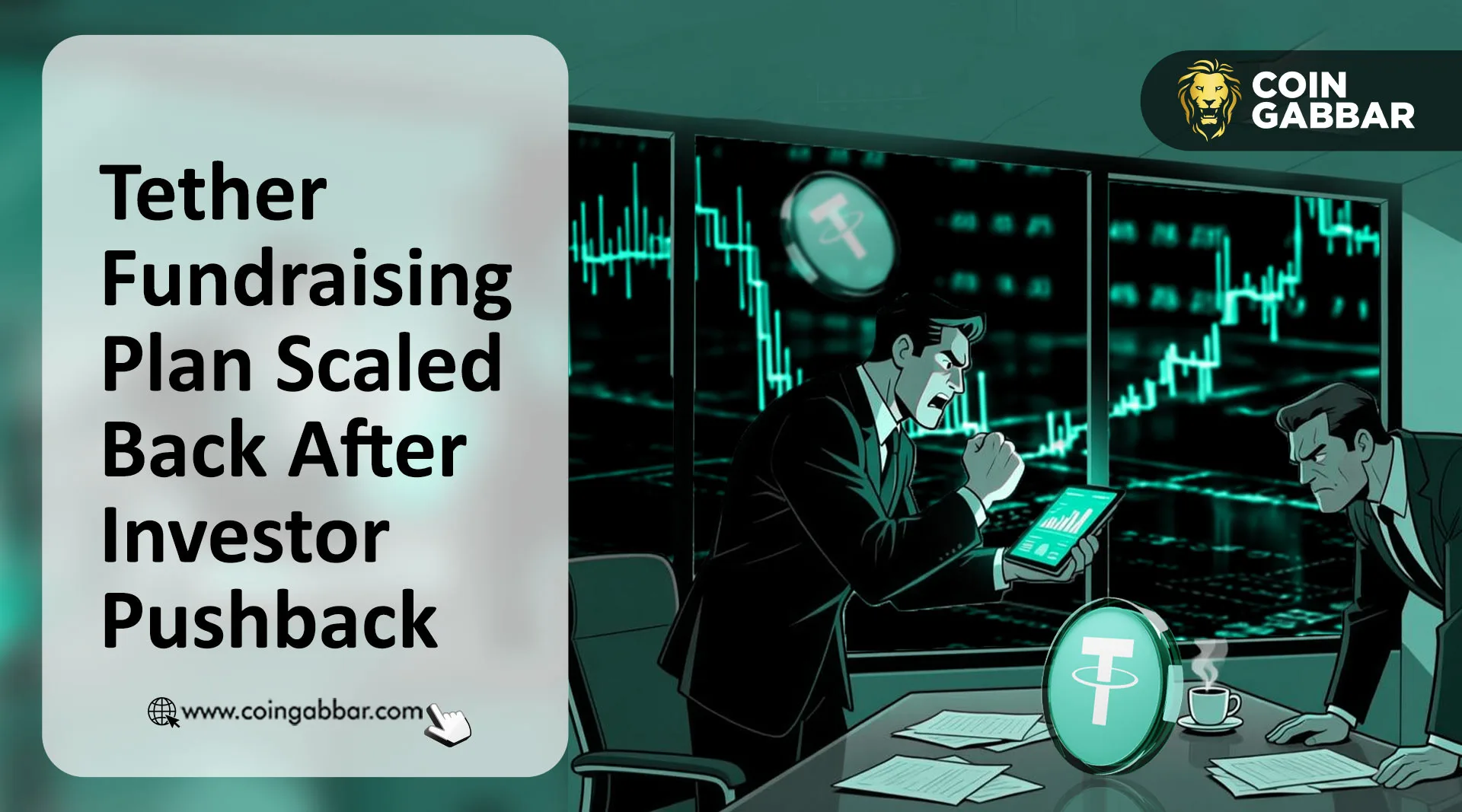 Tether Fundraising Plan Scaled Back After Investor Pushback
