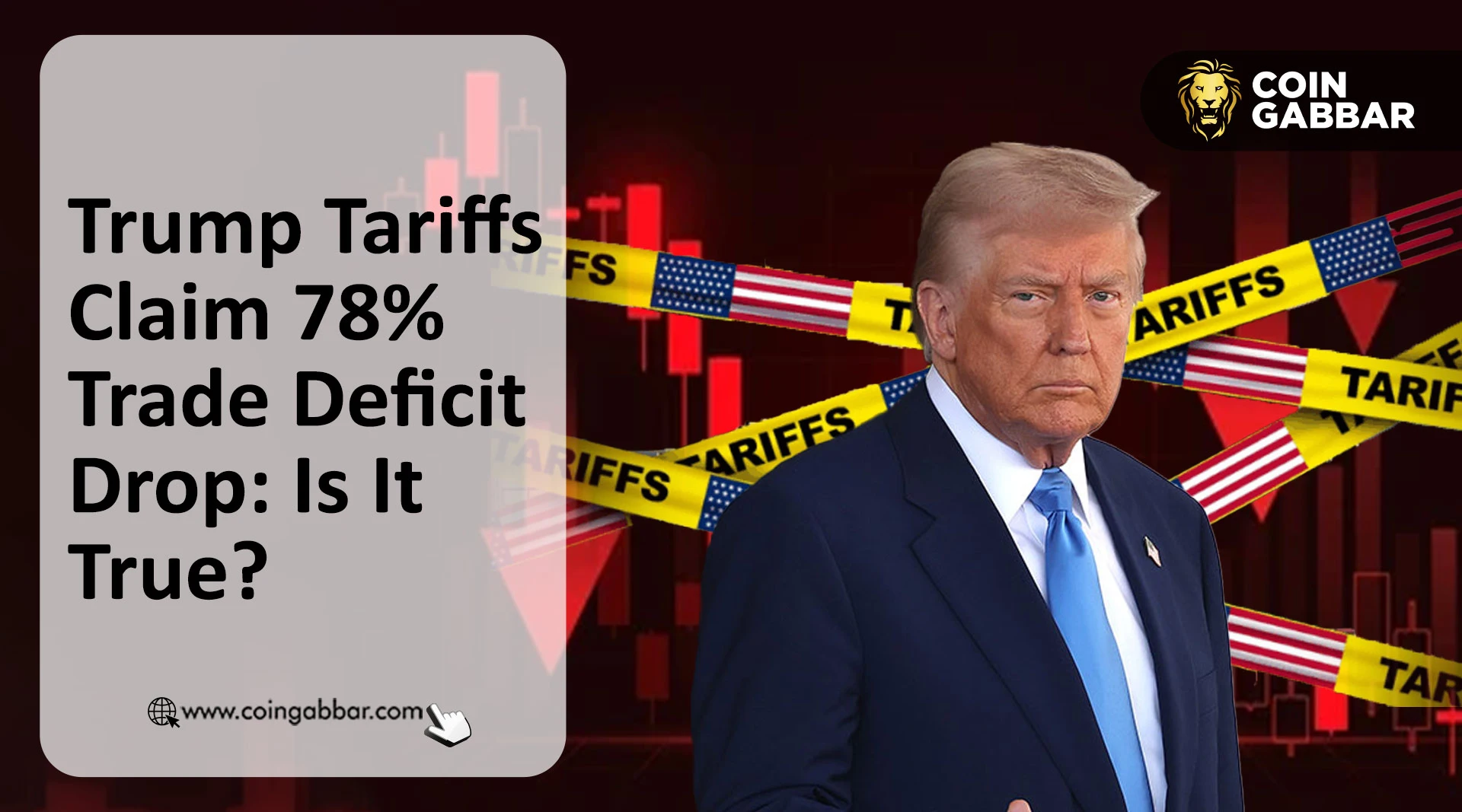 Trump Tariffs Claim 78% Trade Deficit Drop: Is It True?
