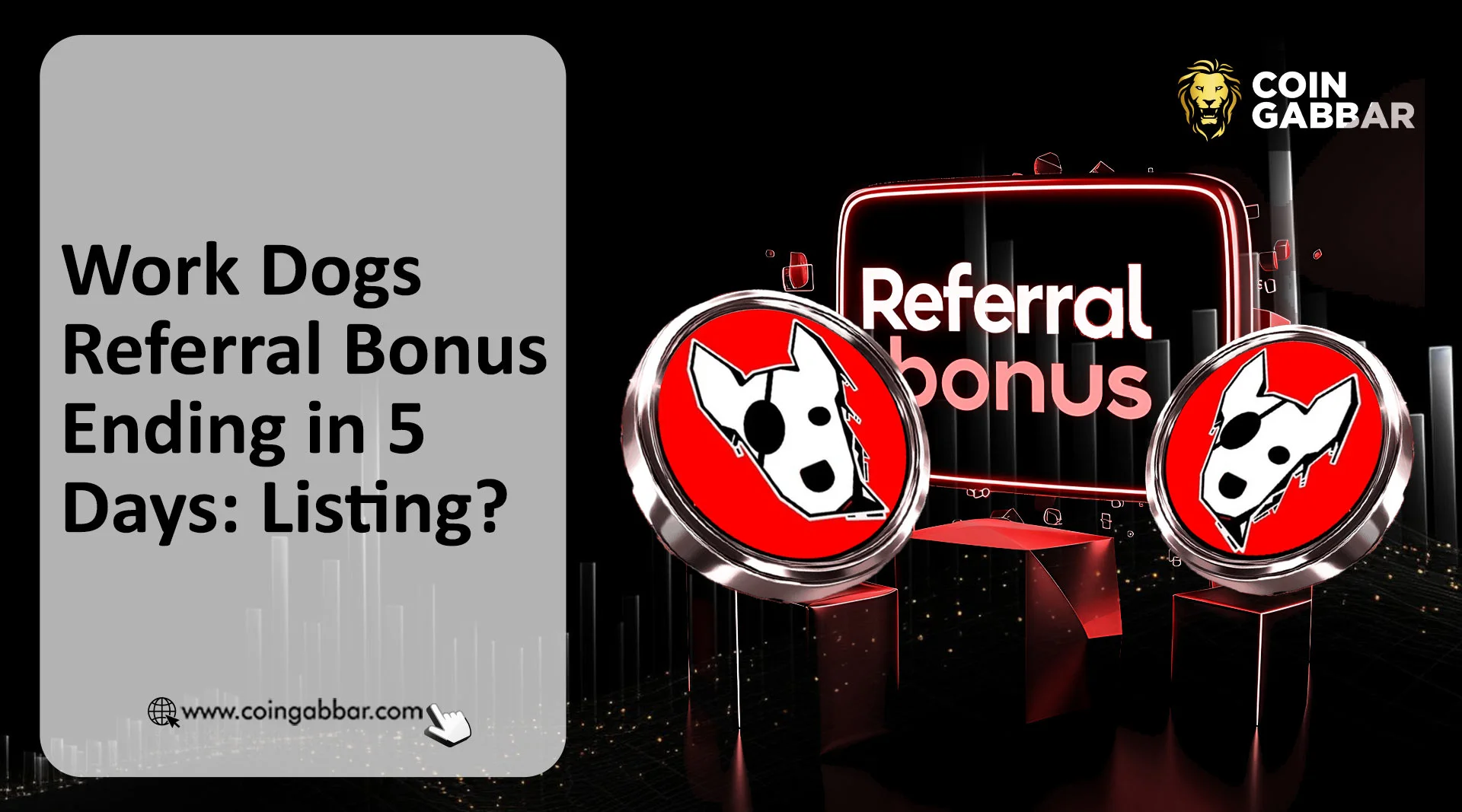 Work Dogs Token Listing Date Near?