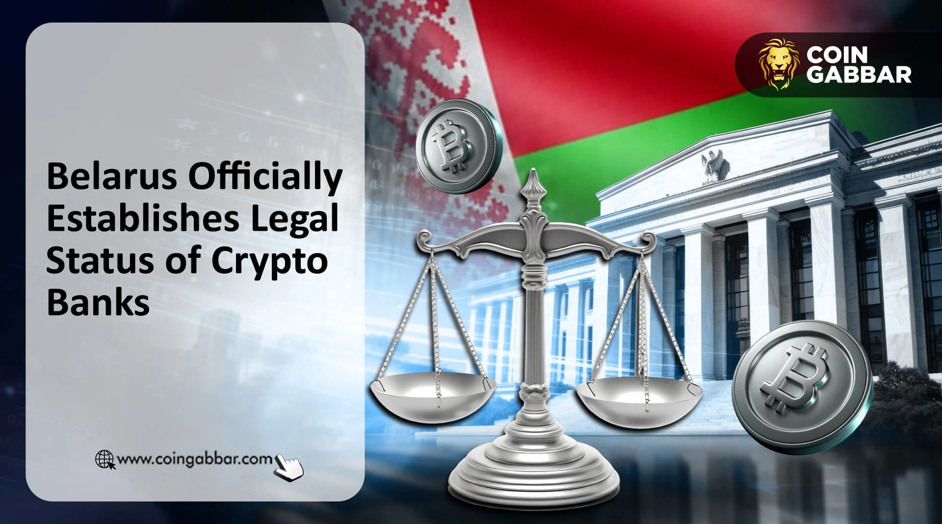 Belarus Officially Establishes Legal Status of Crypto Banks