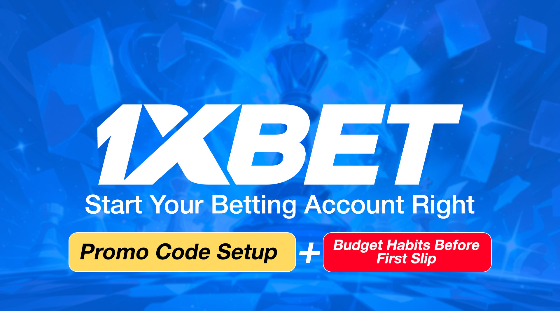 Betting Smart 1xbet