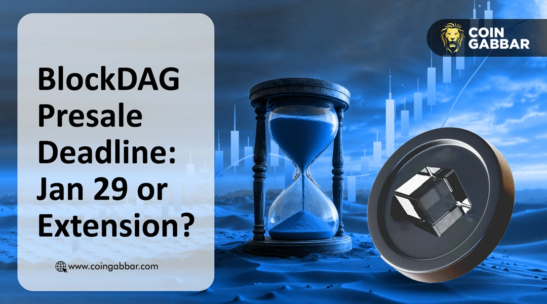 BlockDAG Presale End Date Update: