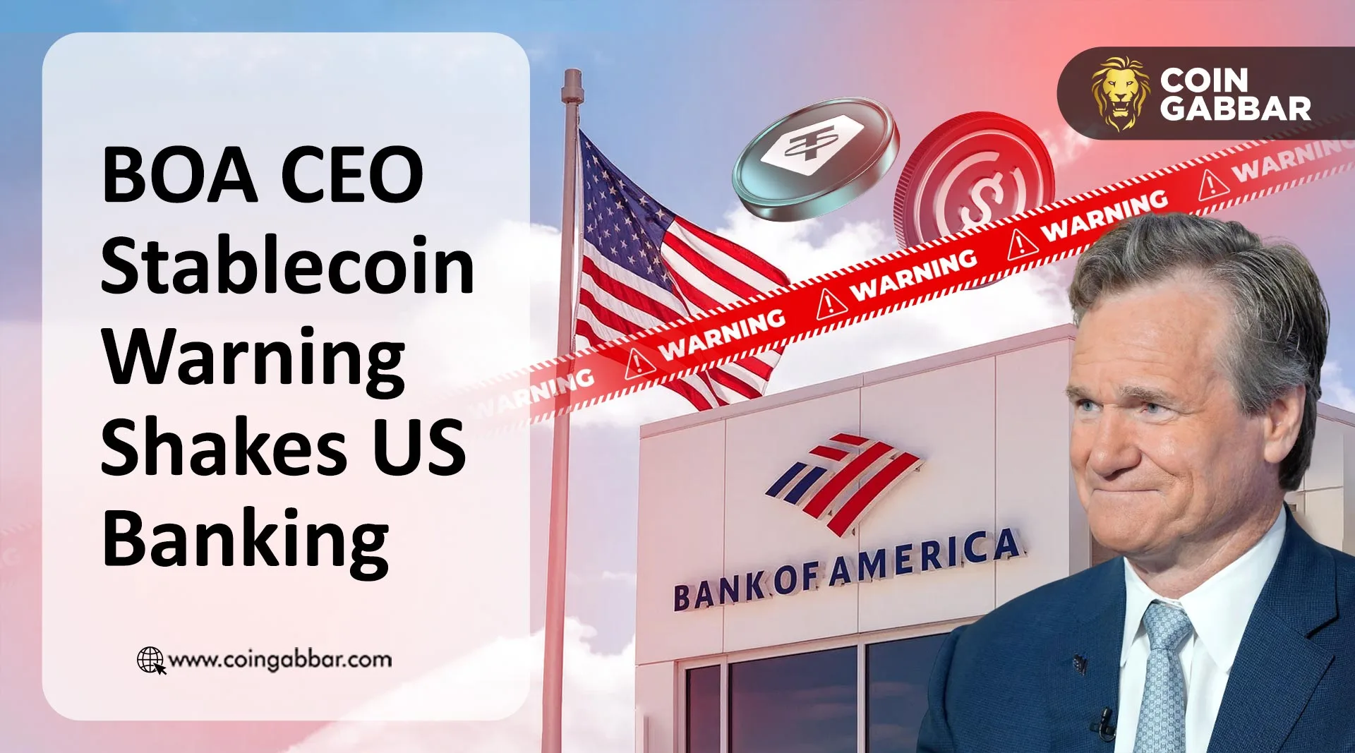 BOA CEO stablecoin warning on potential $6 trillion bank deposit outflow