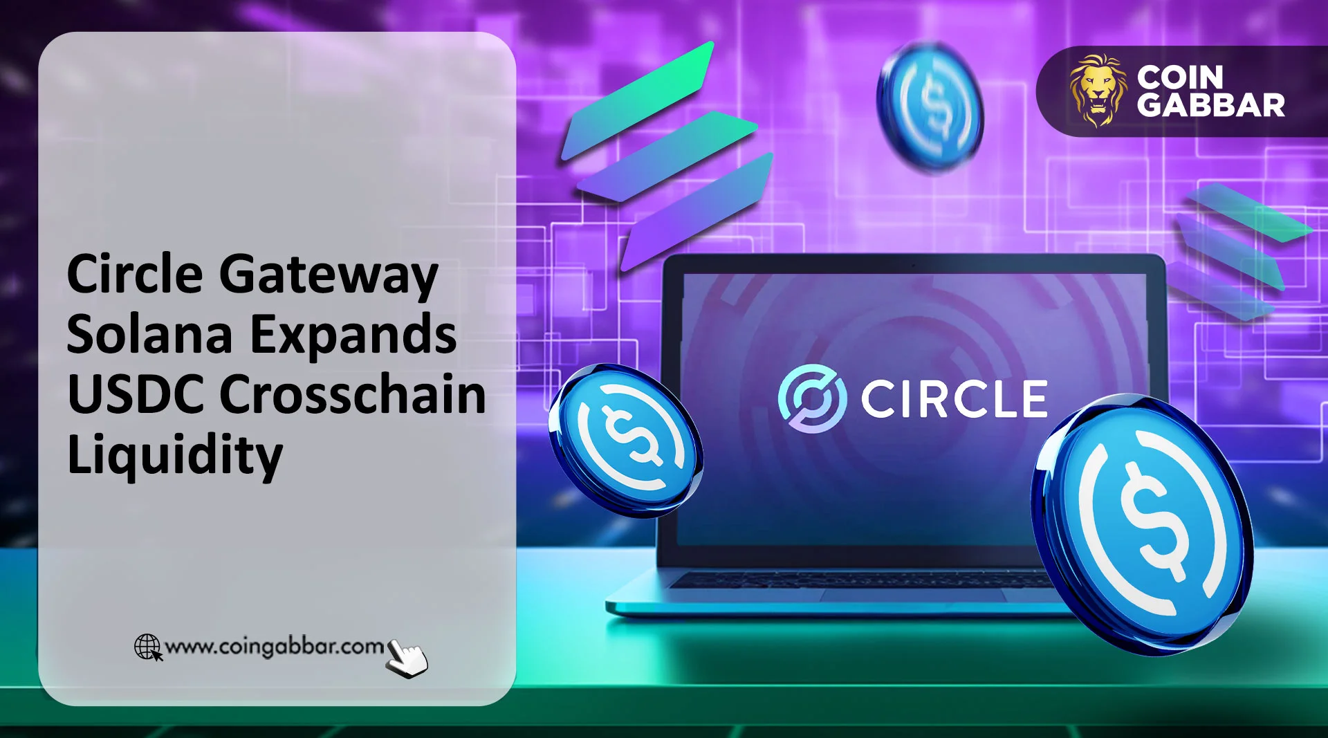 Circle Gateway Solana enabling USDC crosschain liquidity across blockchains