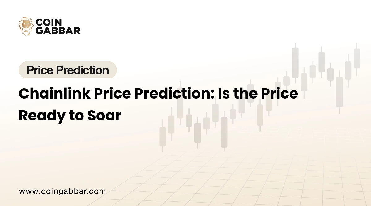 Chainlink Price Prediction: Is the Price Ready to Soar