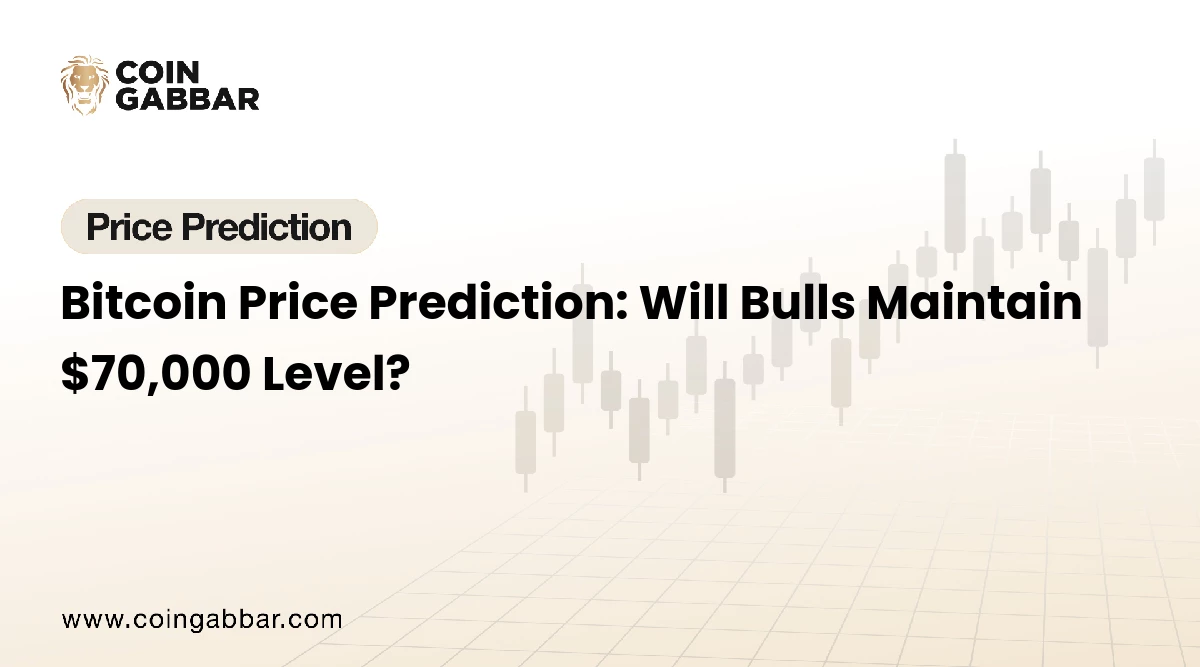 Bitcoin Price Prediction: Will Bulls Maintain $70,000 Level?